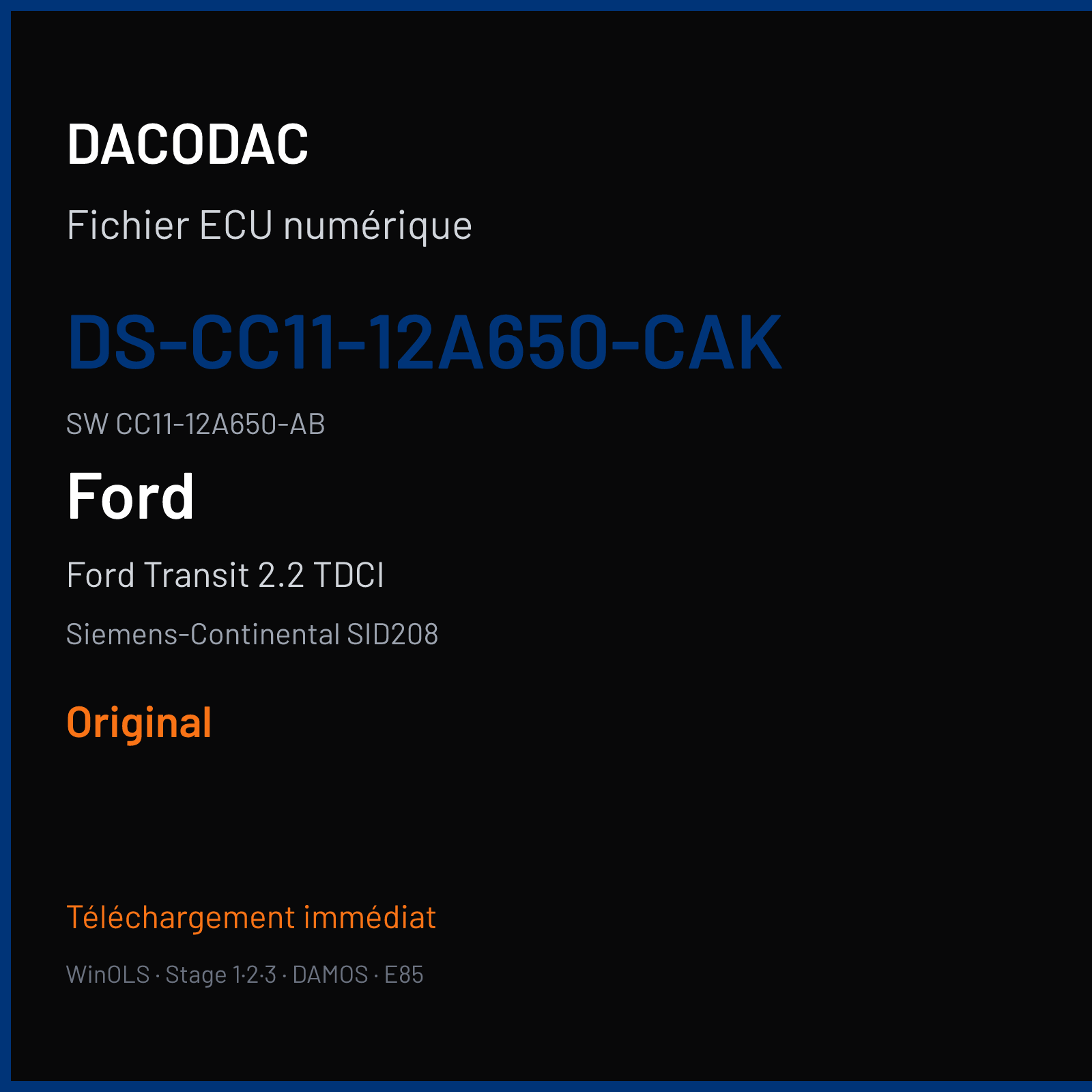 Ford Transit 2.2 TDCI 155 ch (2012) — Siemens-Continental SID208 — DS-CC11-12A650-CAK · CC11-12A650-AB · CC11-14C204-DNR FRQ61B2000000 — Original