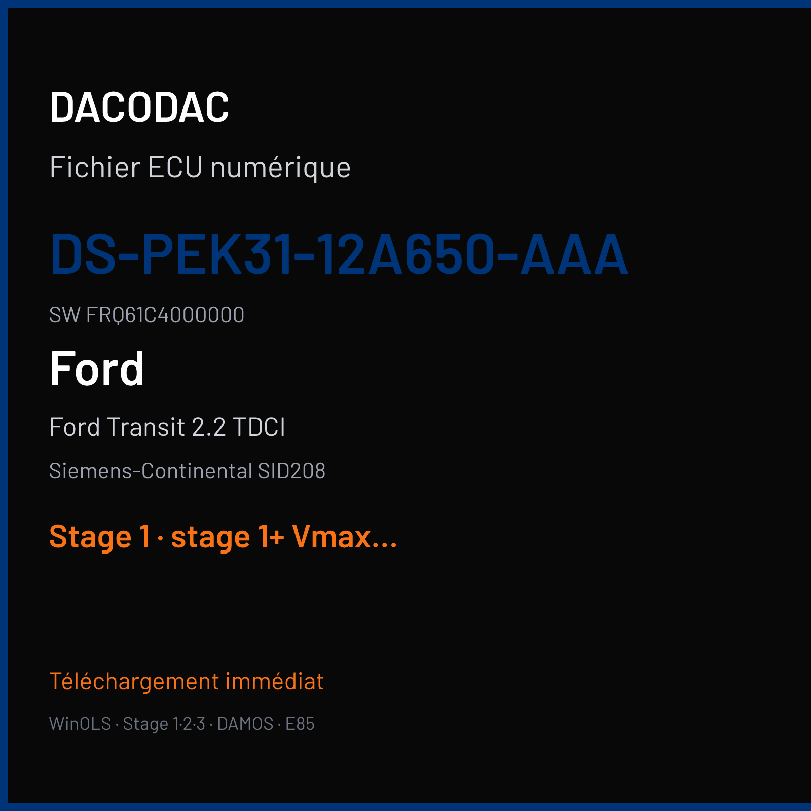 Ford Transit 2.2 TDCI (2012) — Siemens-Continental SID208 — DS-PEK31-12A650-AAA · FRQ61C4000000 — Stage 1
