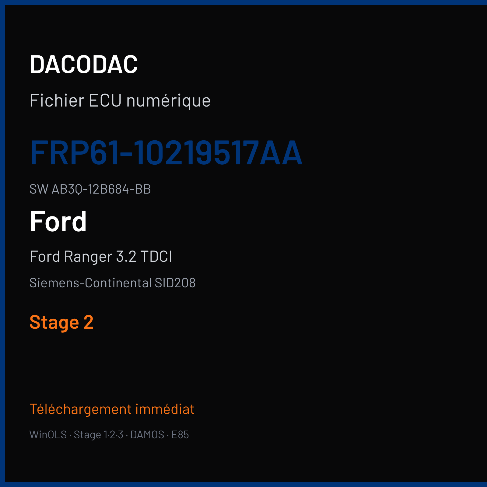 Ford Ranger 3.2 TDCI 200 ch (2014) — Siemens-Continental SID208 — FRP61-10219517AA · AB3Q-12B684-BB · FRP6195000000 — Stage 2