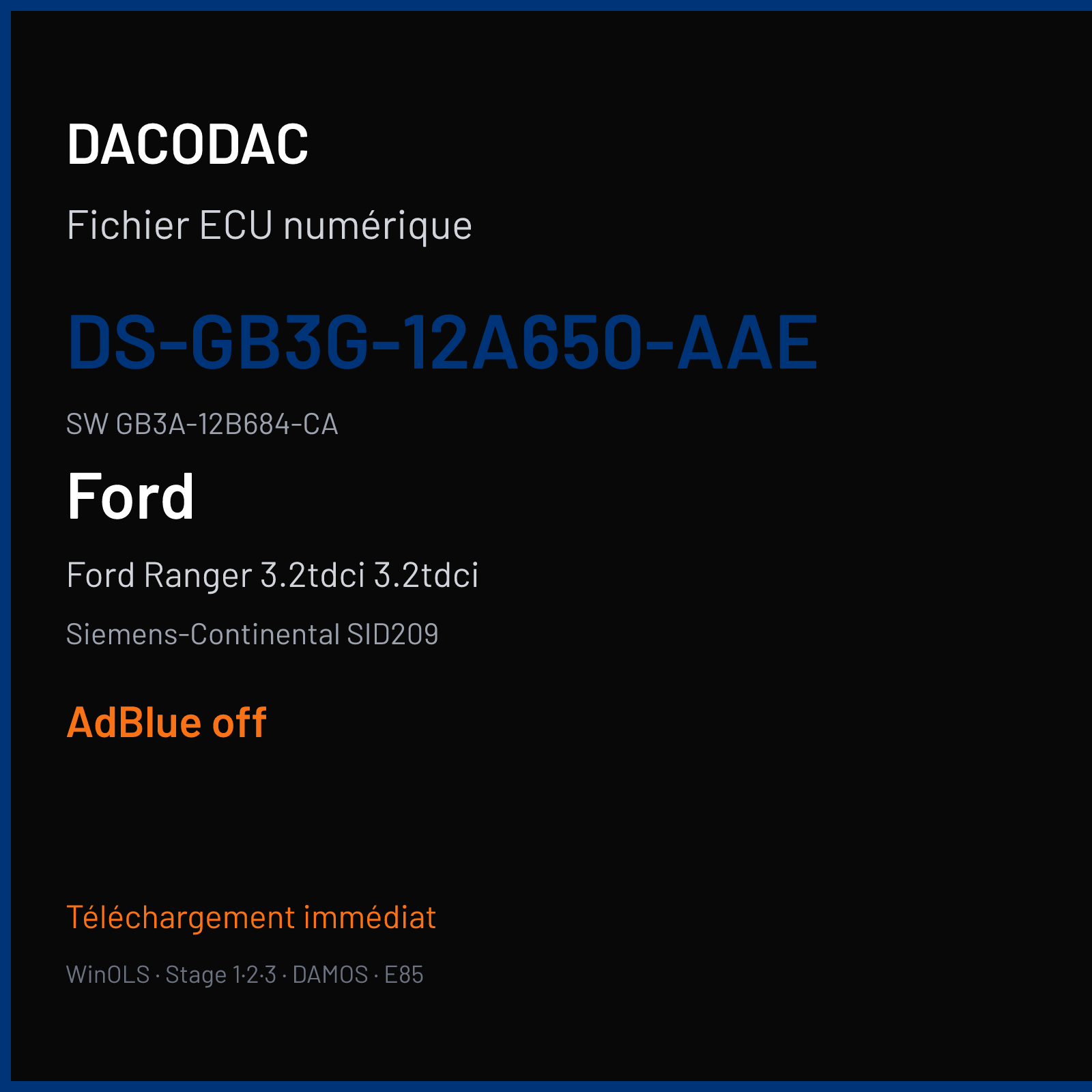 Ford Ranger 3.2tdci 3.2tdci 200 ch (2019) — Siemens-Continental SID209 — DS-GB3G-12A650-AAE · GB3A-12B684-CA · JB3G-12A650-HA — ADBLUE off