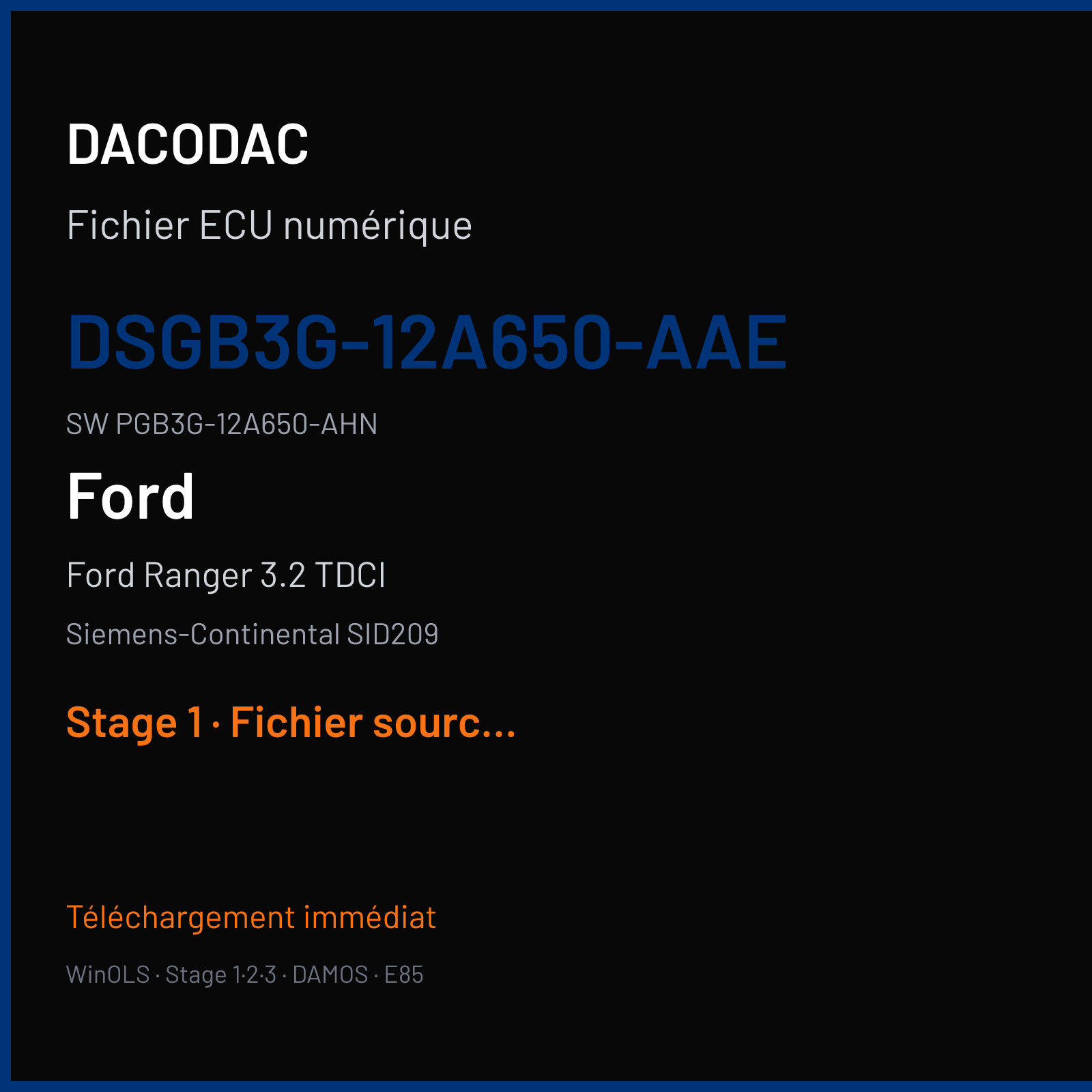 Ford Ranger 3.2 TDCI 200 ch (2018) — Siemens-Continental SID209 — DSGB3G-12A650-AAE · PGB3G-12A650-AHN · GB3G-14C204-AHN — Stage 1