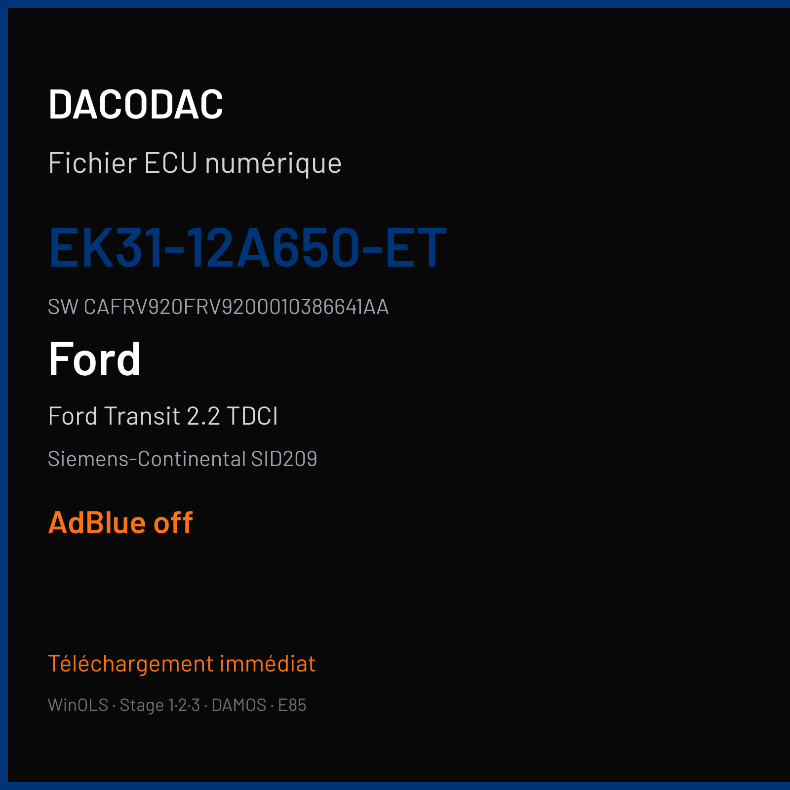 Ford Transit 2.2 TDCI 125 ch (2016) — Siemens-Continental SID209 — EK31-12A650-ET · CAFRV920FRV9200010386641AA · EK31-14C204-ET — ADBLUE off