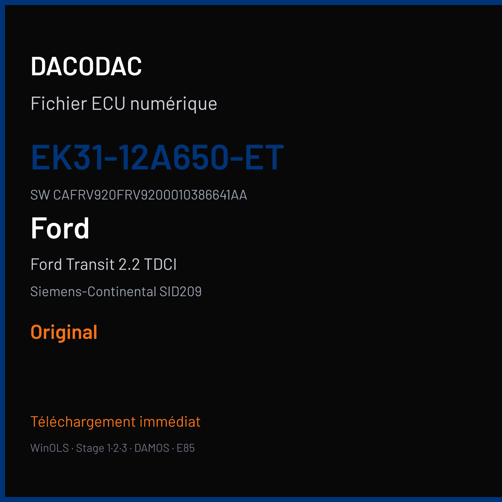 Ford Transit 2.2 TDCI 125 ch (2016) — Siemens-Continental SID209 — EK31-12A650-ET · CAFRV920FRV9200010386641AA · EK31-14C204-ET — Original