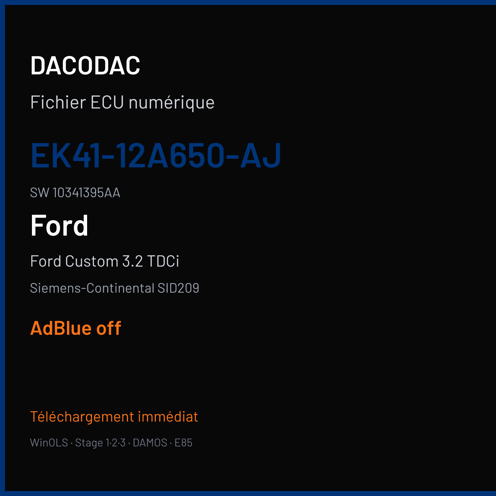 Ford Custom 3.2 TDCi 200 ch (2015) — Siemens-Continental SID209 — EK41-12A650-AJ · 10341395AA · FRU5380000000 — ADBLUE off