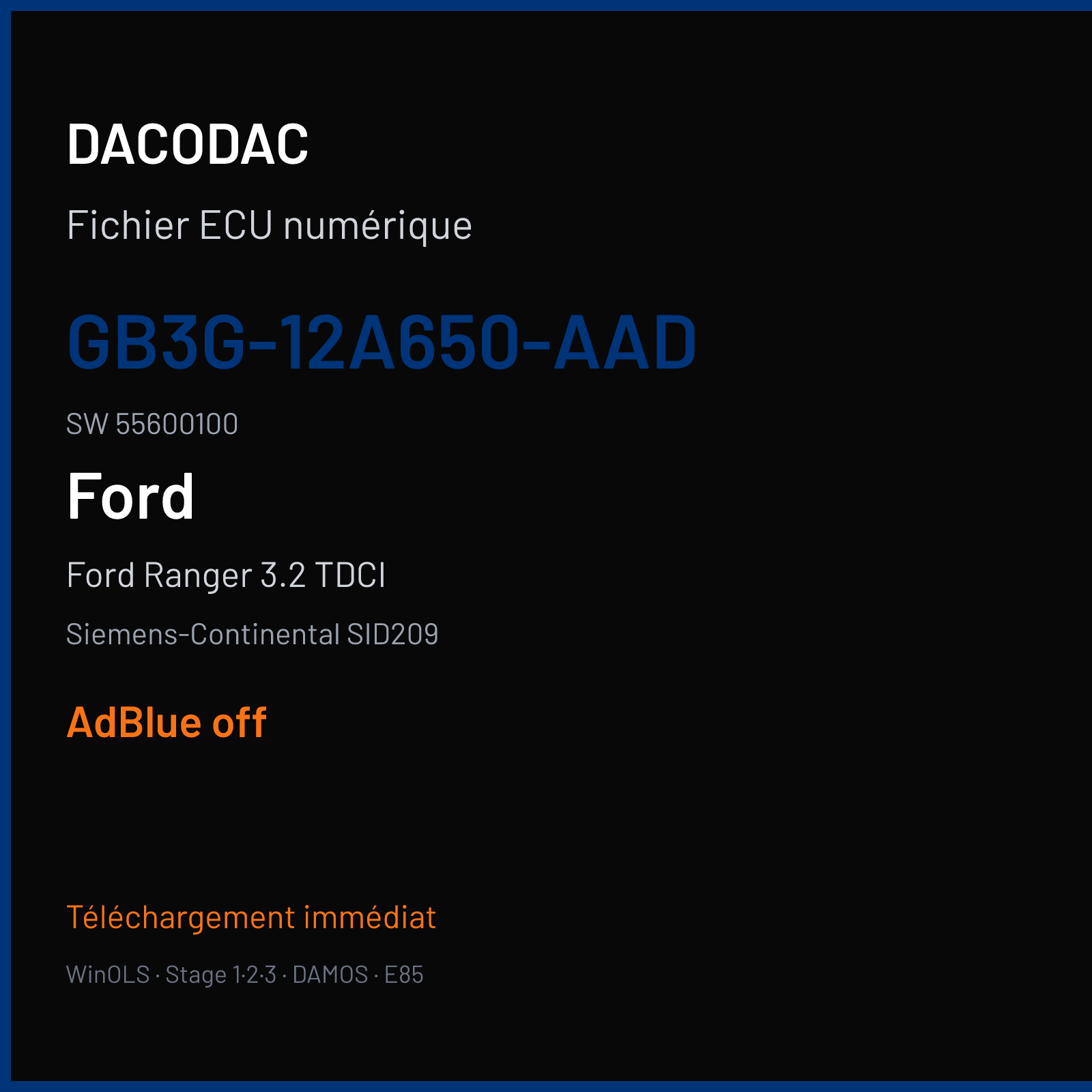 Ford Ranger 3.2 TDCI 200 ch (2014) — Siemens-Continental SID209 — GB3G-12A650-AAD · 55600100 · GB3G-12A650-BA — ADBLUE off
