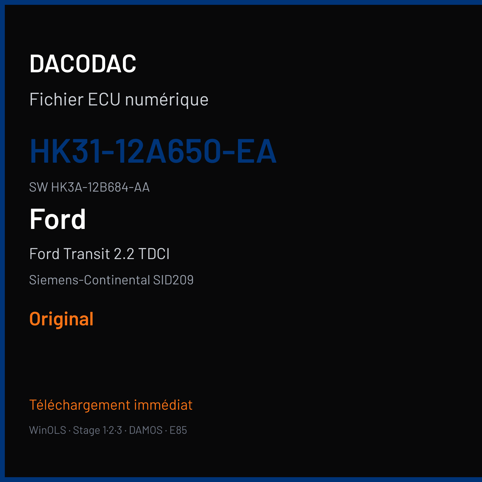Ford Transit 2.2 TDCI 155 ch (2016) — Siemens-Continental SID209 — HK31-12A650-EA · HK3A-12B684-AA · HK31-14C204-HD — Original