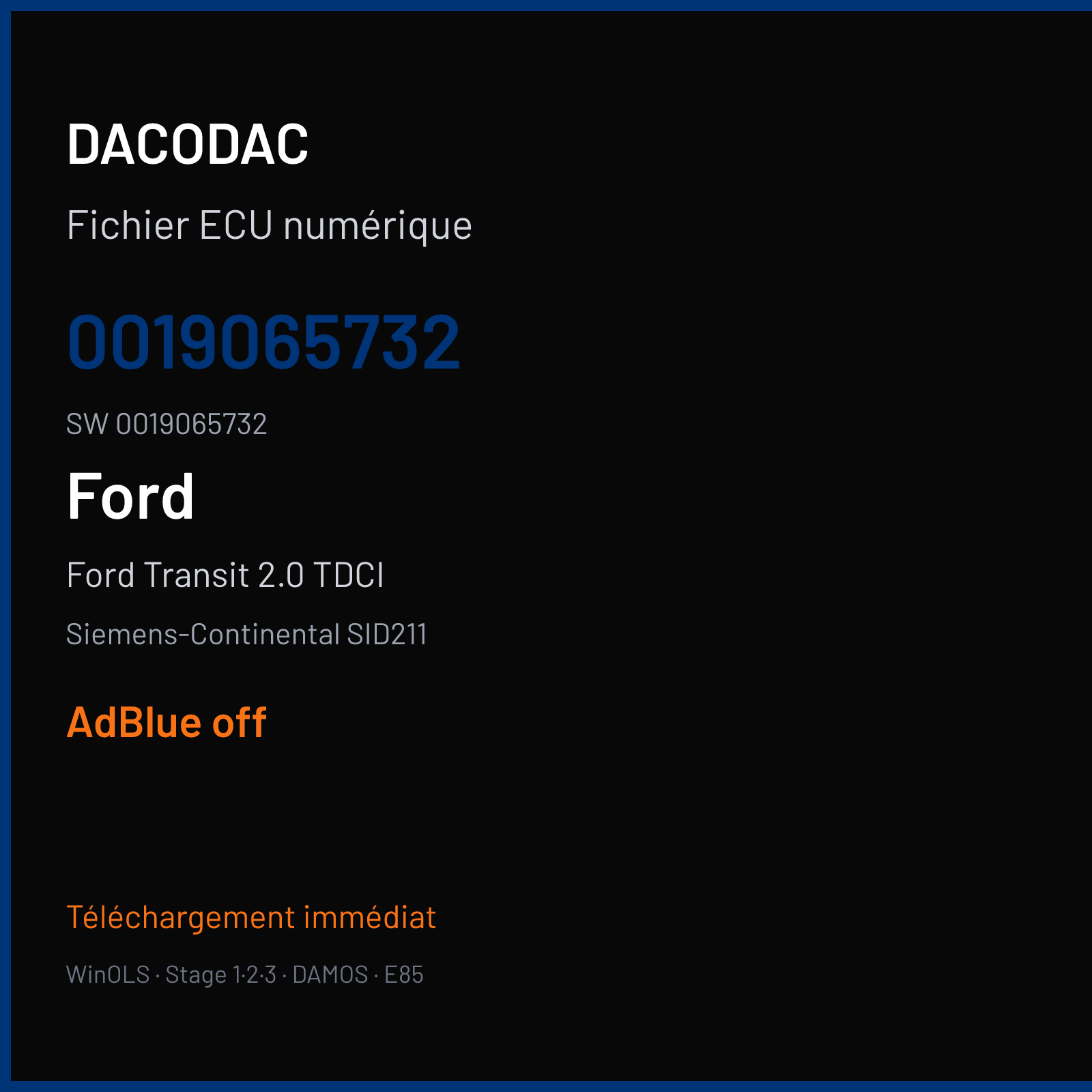 Ford Transit 2.0 TDCI 131 ch (2017) — Siemens-Continental SID211 — 0019065732 · 0019065732 — ADBLUE off