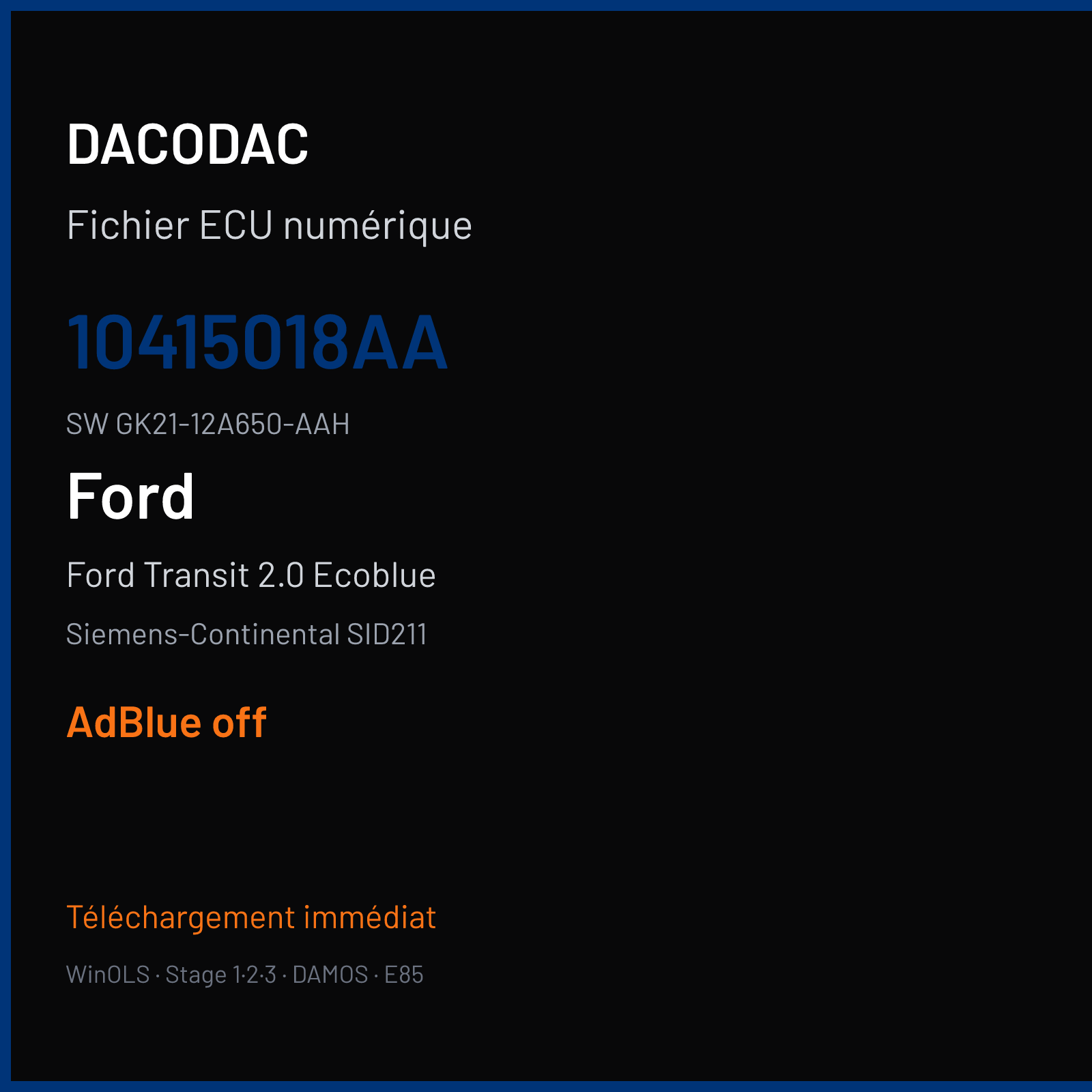 Ford Transit 2.0 Ecoblue 170 ch (2019) — Siemens-Continental SID211 — 10415018AA · GK21-12A650-AAH · GK31-14C204-CLG — ADBLUE off