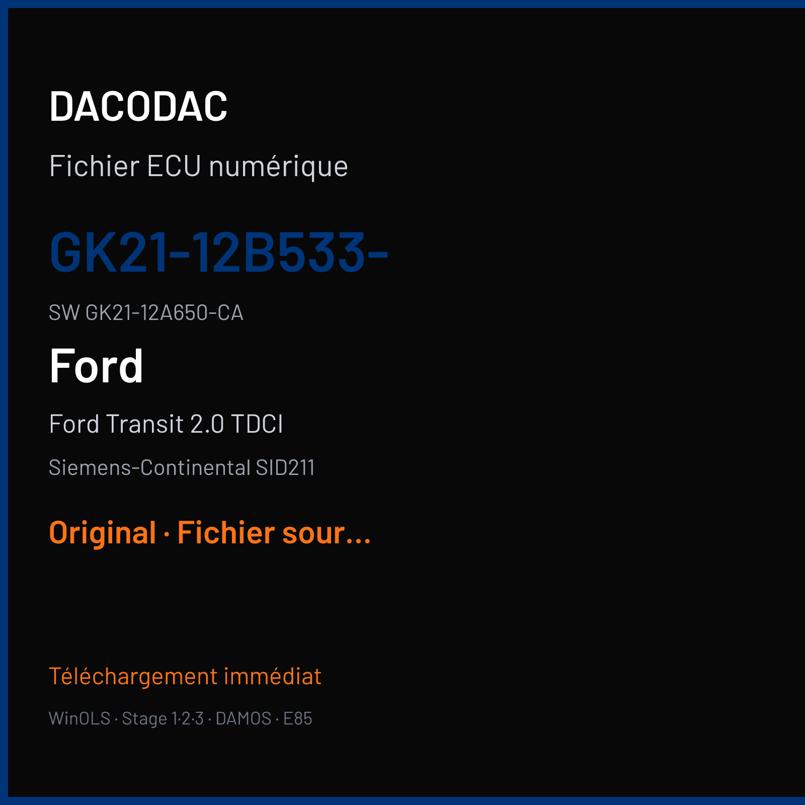 Ford Transit 2.0 TDCI 105 ch (2018) — Siemens-Continental SID211 — GK21-12B533- · GK21-12A650-CA · GK21-14C204-ABY — Original