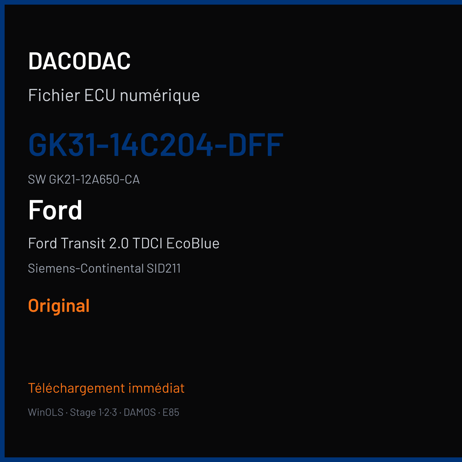 Ford Transit 2.0 TDCI EcoBlue 130 ch — Siemens-Continental SID211 — GK31-14C204-DFF · GK21-12A650-CA — Original