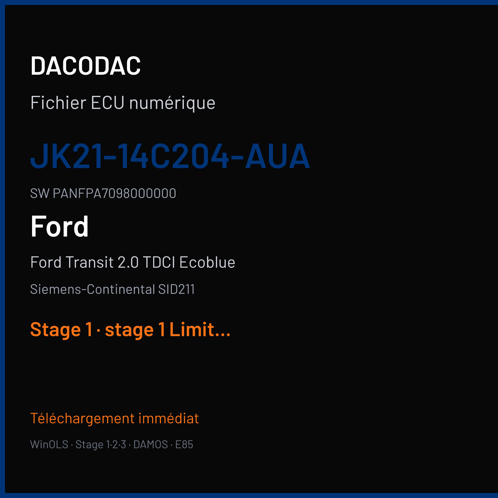Ford Transit 2.0 TDCI Ecoblue (2018) — Siemens-Continental SID211 — JK21-14C204-AUA · PANFPA7098000000 — Stage 1