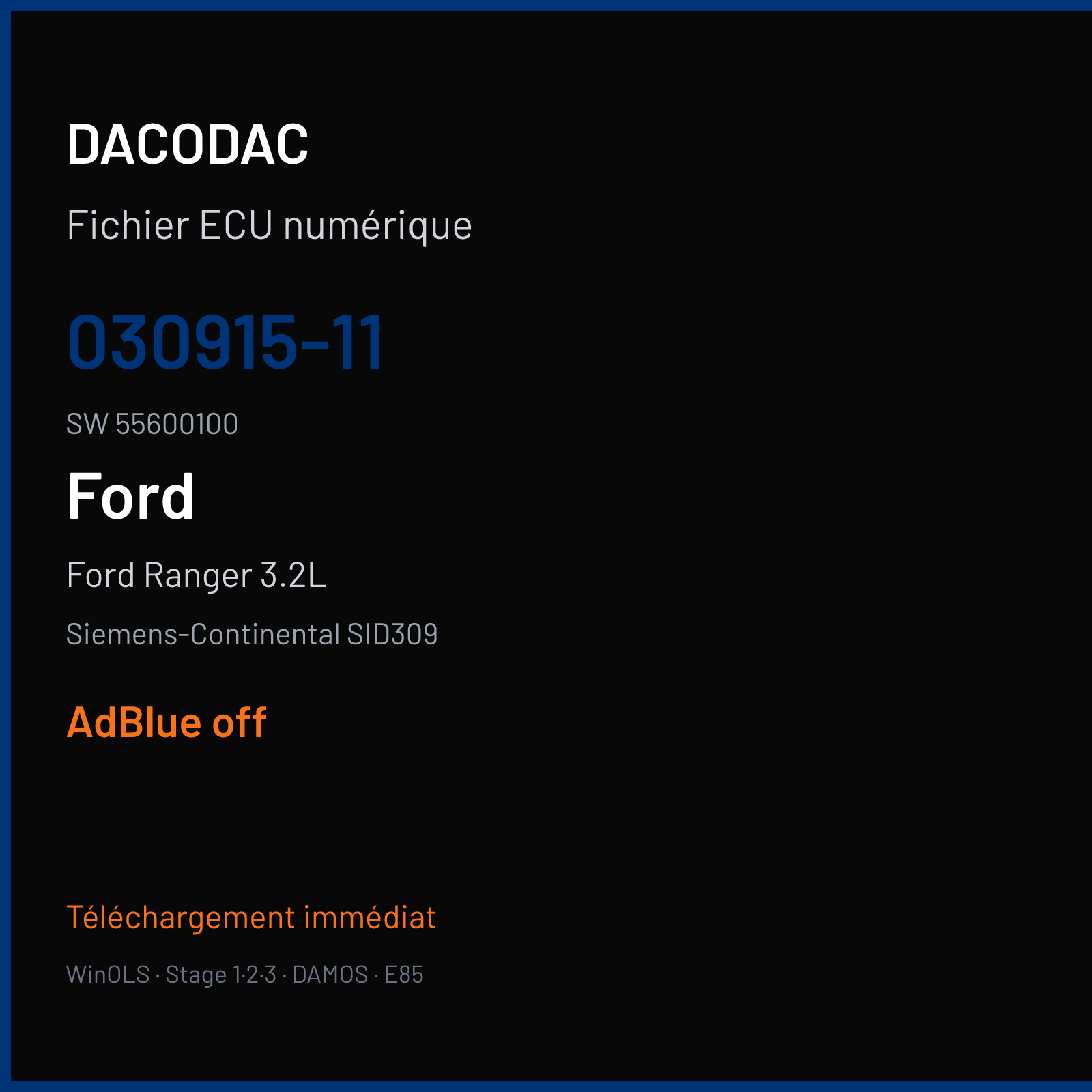 Ford Ranger 3.2L 200 ch (2017) — Siemens-Continental SID309 — 030915-11 · 55600100 · 224888 — ADBLUE off