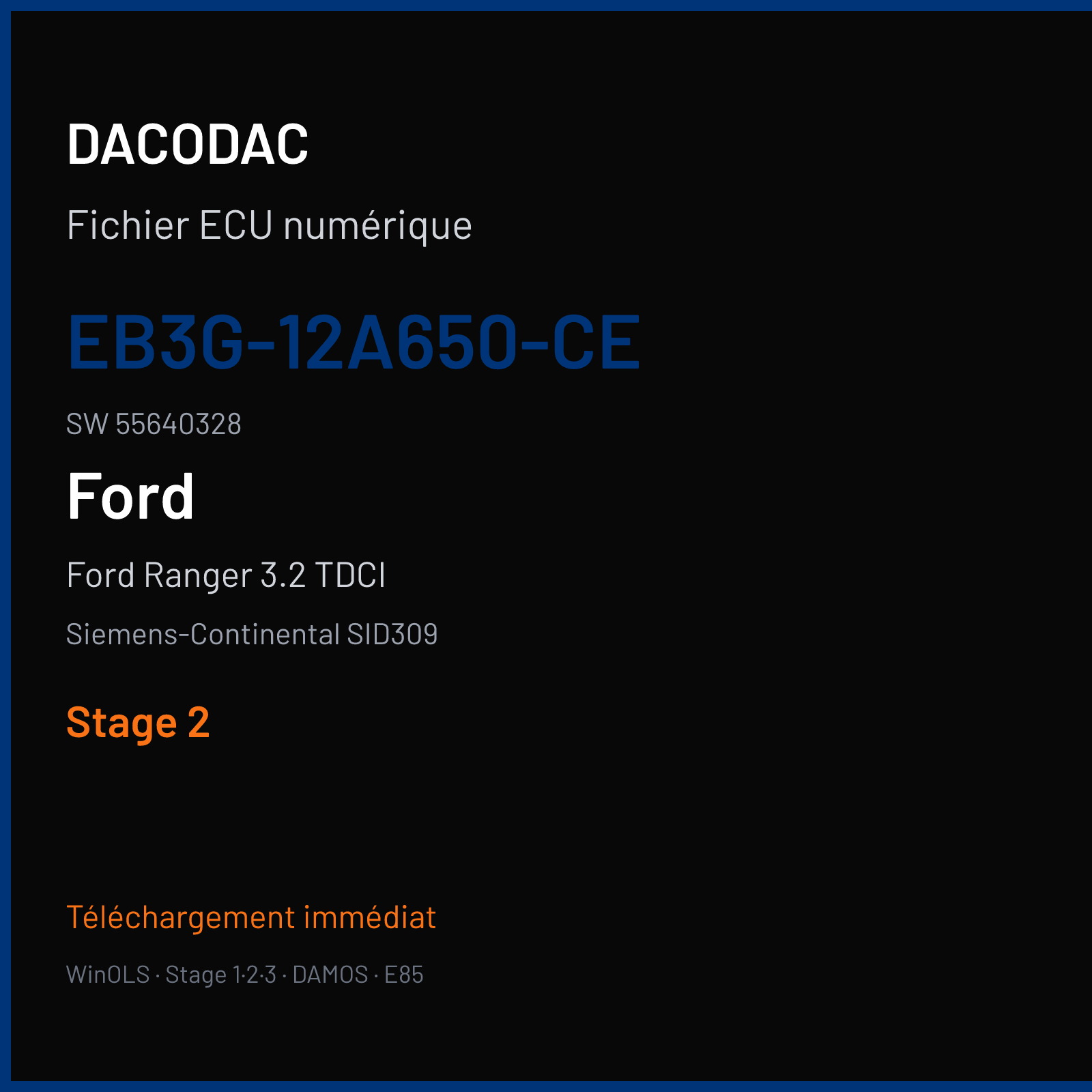 Ford Ranger 3.2 TDCI 200 ch (2016) — Siemens-Continental SID309 — EB3G-12A650-CE · 55640328 · EB3G-12A650-KE — Stage 2