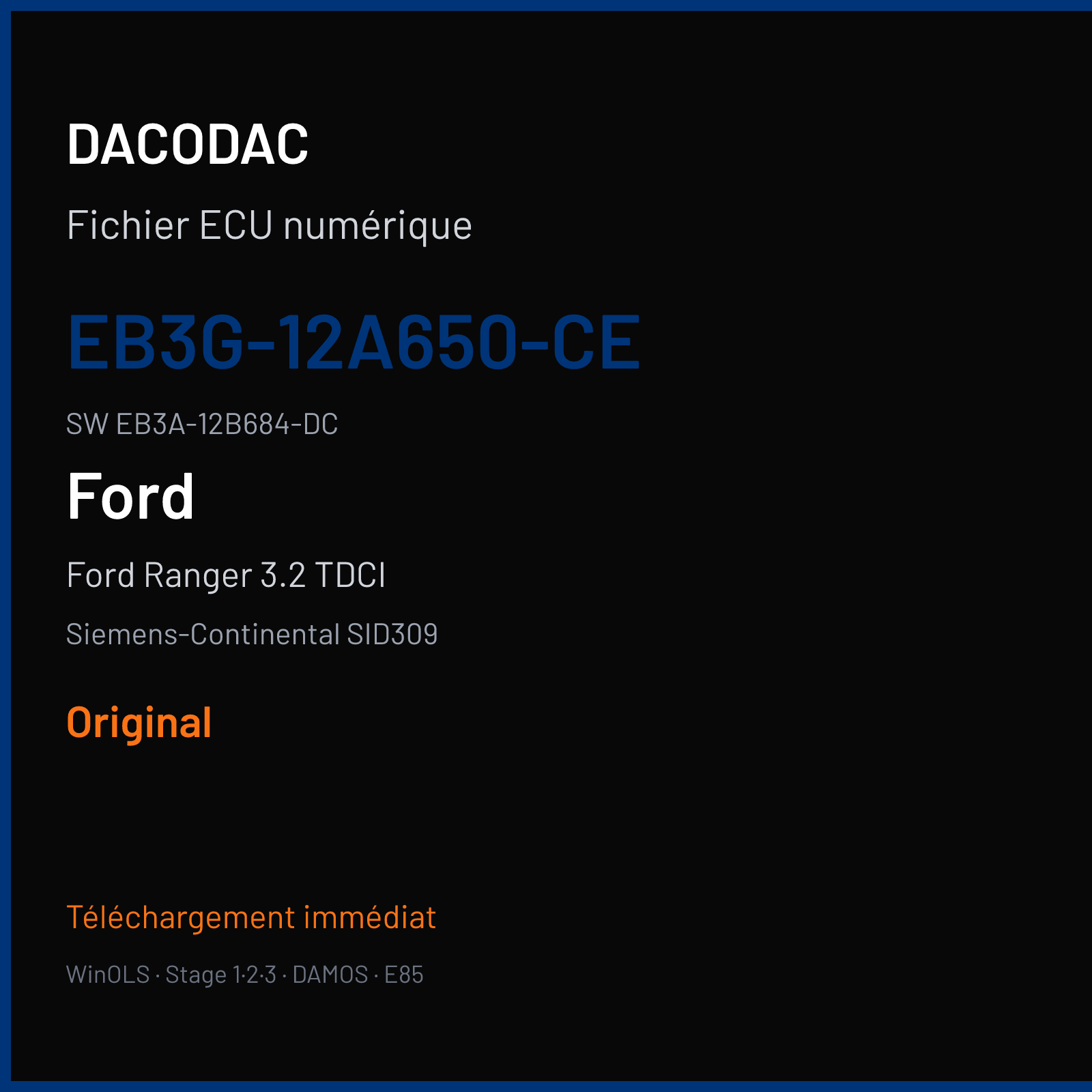 Ford Ranger 3.2 TDCI 200 ch (2016) — Siemens-Continental SID309 — EB3G-12A650-CE · EB3A-12B684-DC · EB3G-12A650-KE — Original