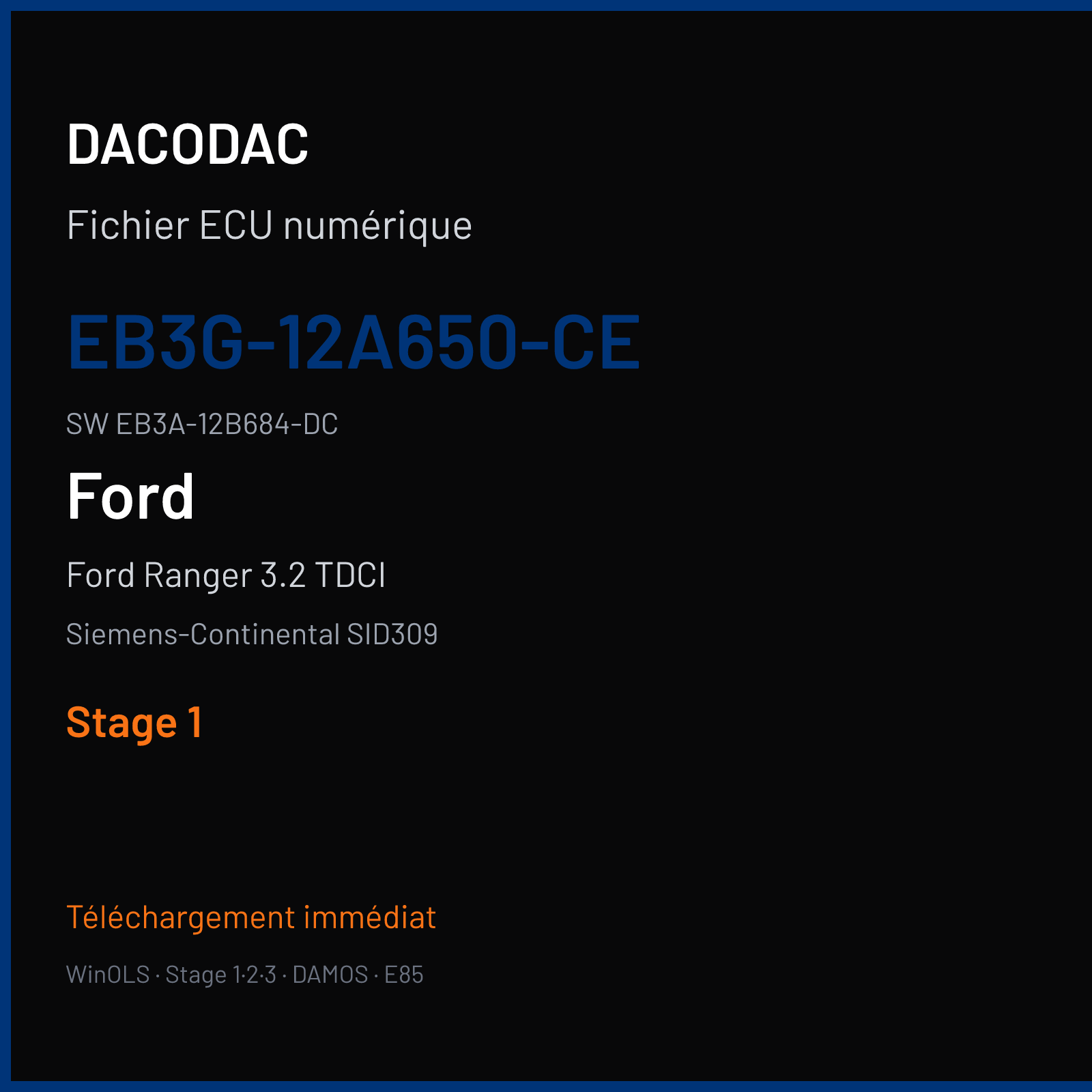 Ford Ranger 3.2 TDCI 200 ch (2016) — Siemens-Continental SID309 — EB3G-12A650-CE · EB3A-12B684-DC · EB3G-12A650-KE — Stage 1