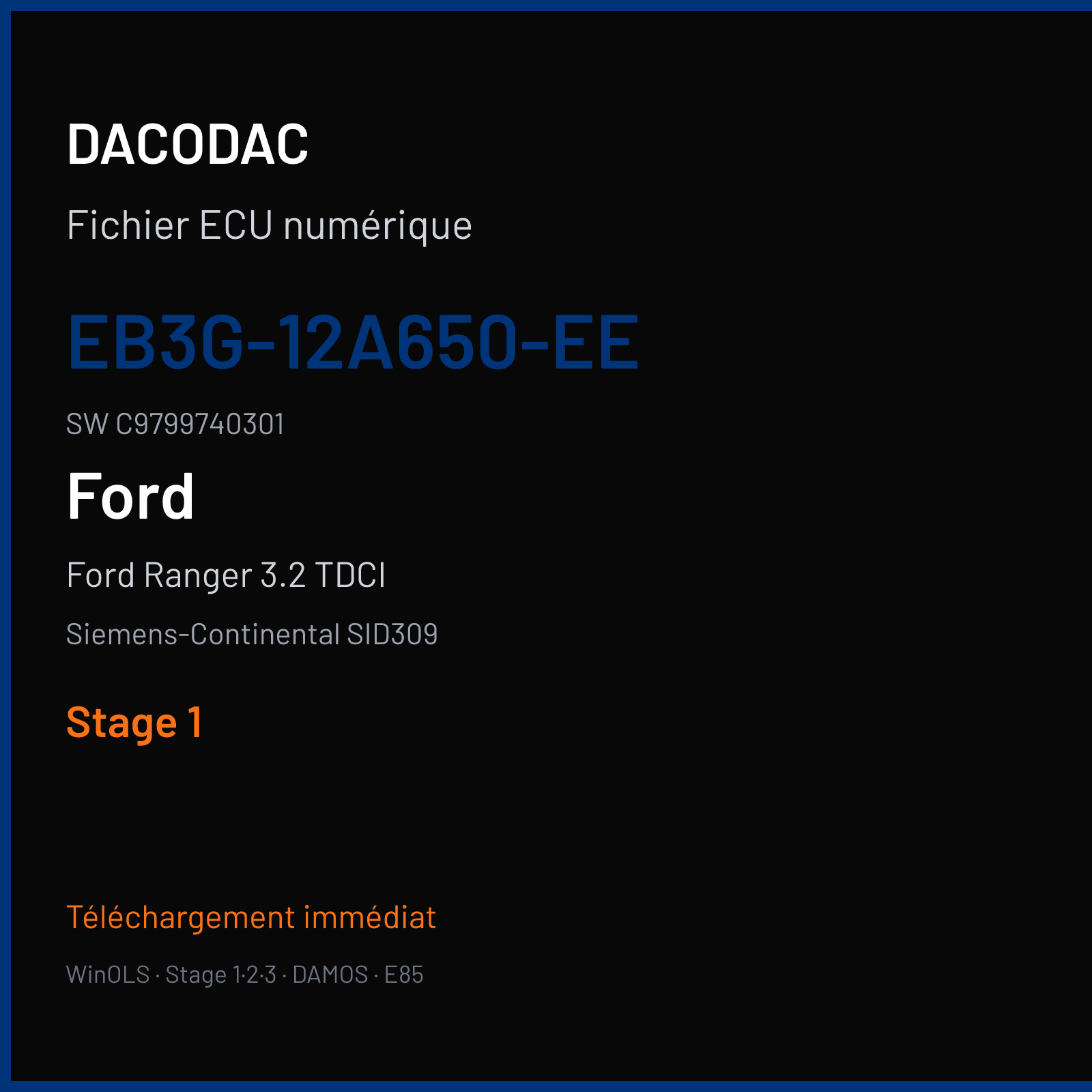 Ford Ranger 3.2 TDCI 200 ch (2017) — Siemens-Continental SID309 — EB3G-12A650-EE · C9799740301 · EB3G-14C204-AHY — Stage 1