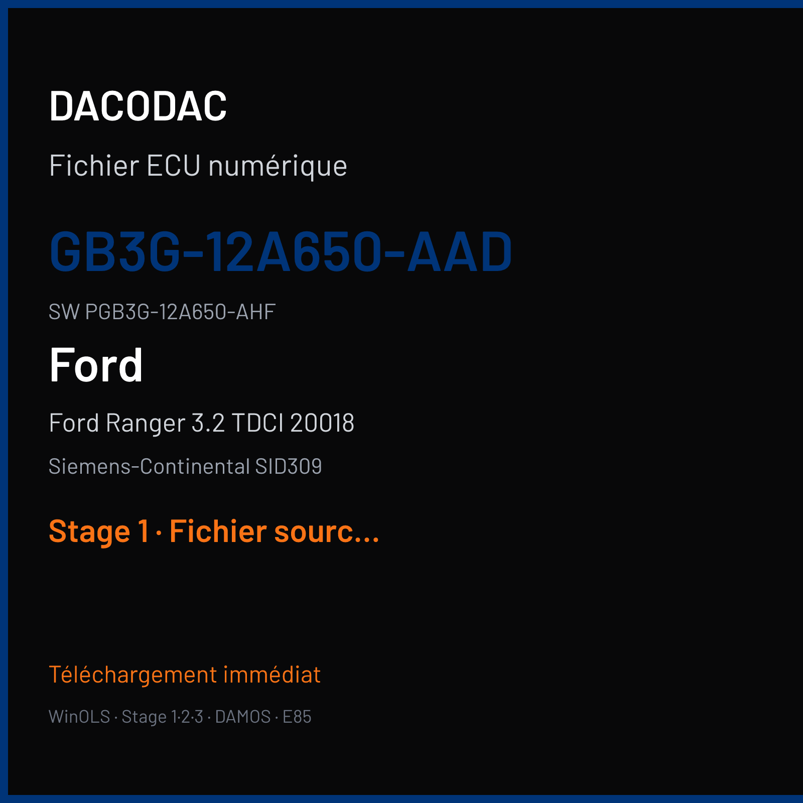 Ford Ranger 3.2 TDCI 20018 200 ch — Siemens-Continental SID309 — GB3G-12A650-AAD · PGB3G-12A650-AHF · GB3G-14C204-AHF — Stage 1