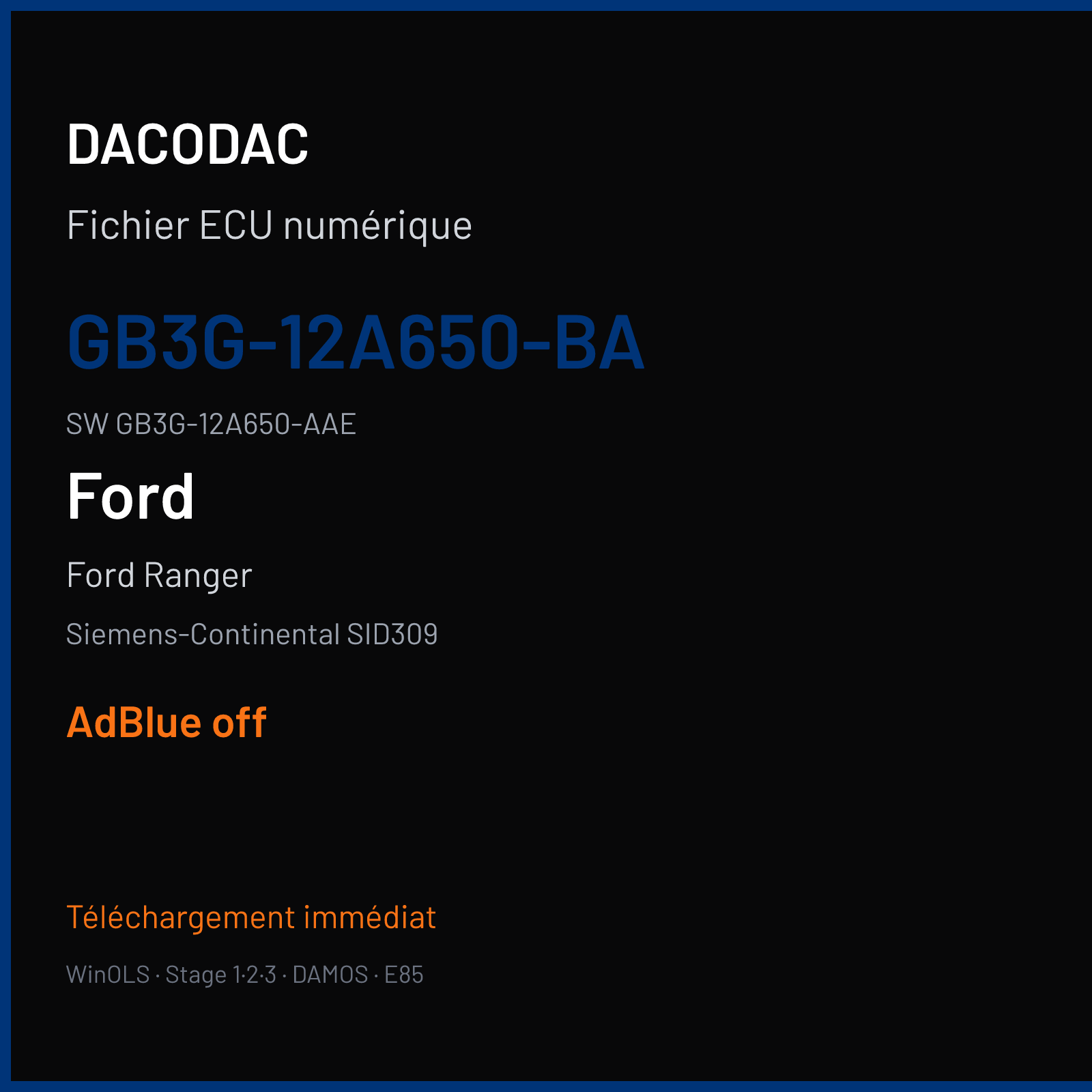 Ford Ranger 3.2 TDCi 200 ch — Siemens-Continental SID309 — GB3G-12A650-BA · GB3G-12A650-AAE · GB3G-14C204-AJJ — ADBLUE off
