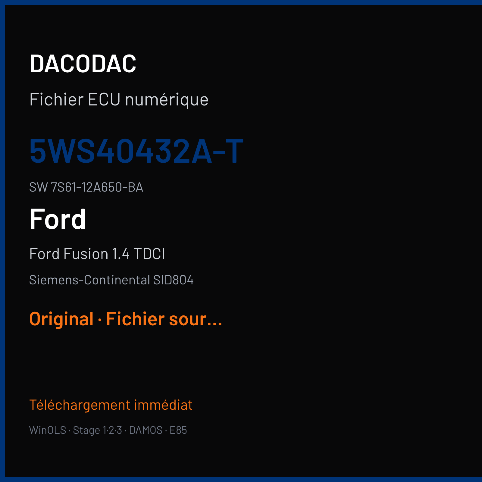 Ford Fusion 1.4 TDCI 68 ch (2006) — Siemens-Continental SID804 — 5WS40432A-T · 7S61-12A650-BA · FM1570 — Original