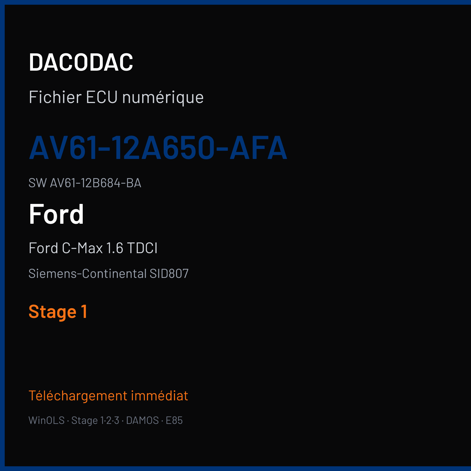 Ford C-Max 1.6 TDCI 115 ch (2012) — Siemens-Continental SID807 — AV61-12A650-AFA · AV61-12B684-BA · FRD4389000000 — Stage 1