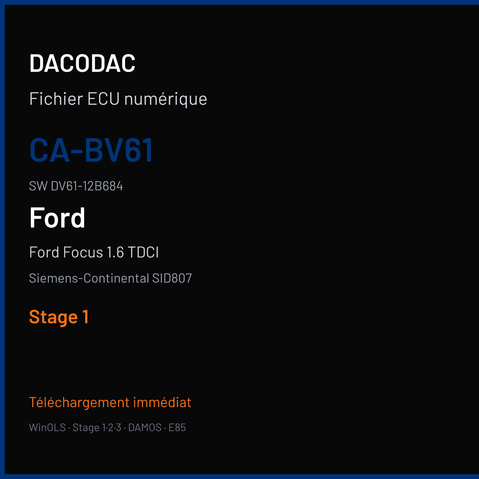 Ford Focus 1.6 TDCI 115 ch (2014) — Siemens-Continental SID807 — CA-BV61 · DV61-12B684 · Undefined — Stage 1