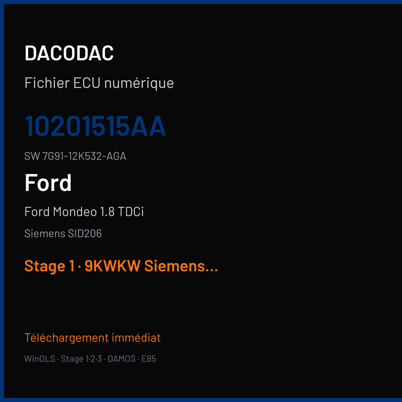 Ford Mondeo 1.8 TDCi 125 ch (2009) — Siemens SID206 — 10201515AA · 7G91-12K532-AGA · FRBE086000000 — Stage 1