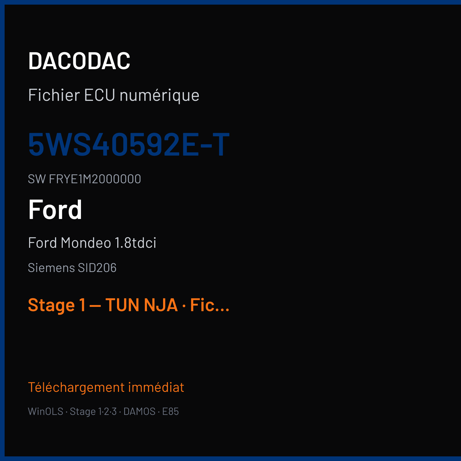 Ford Mondeo 1.8tdci (2007) — Siemens SID206 — 5WS40592E-T · FRYE1M2000000 — Stage 1 — TUN NJA