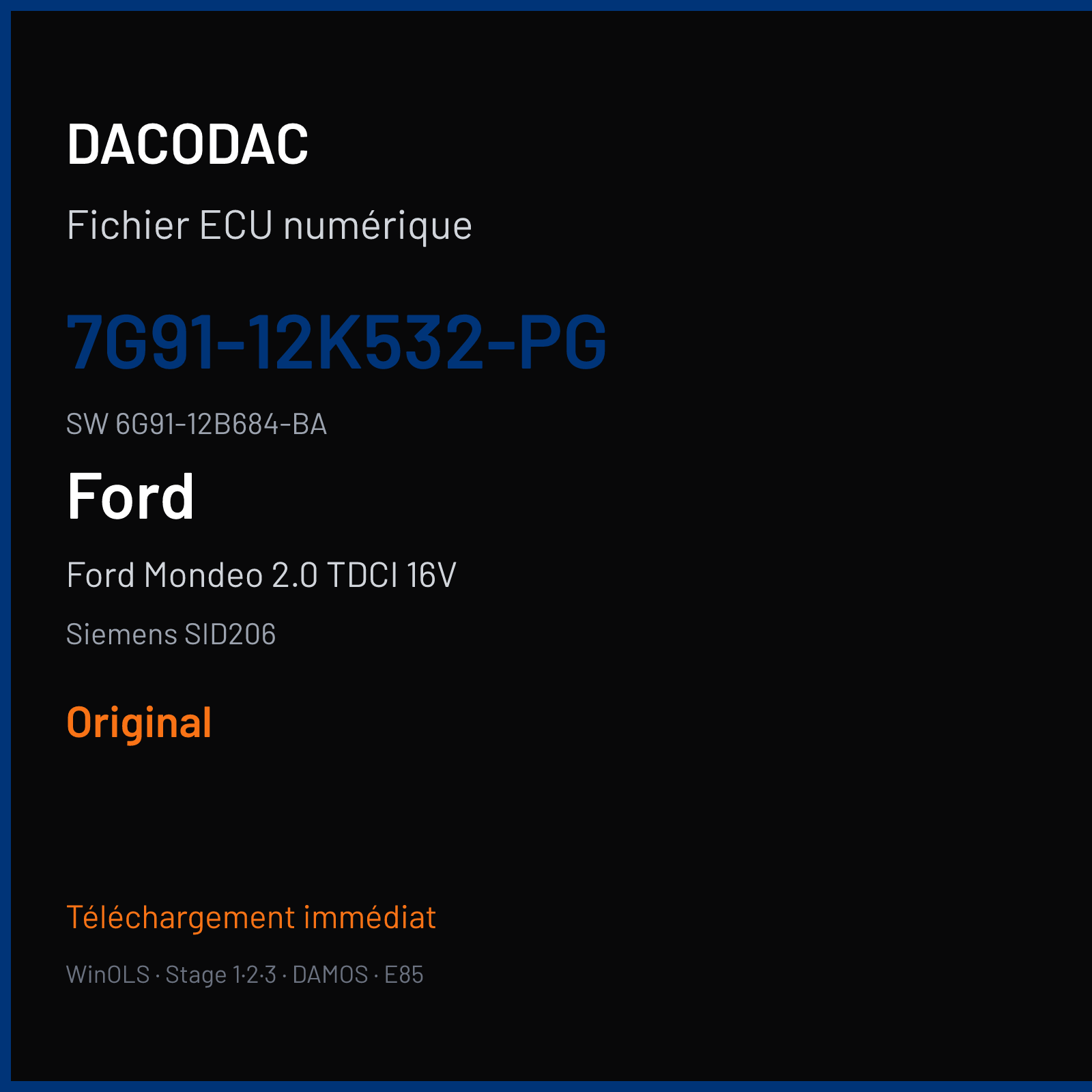 Ford Mondeo 2.0 TDCI 16V 140 ch (2007) — Siemens SID206 — 7G91-12K532-PG · 6G91-12B684-BA · FRBE083000000 — Original