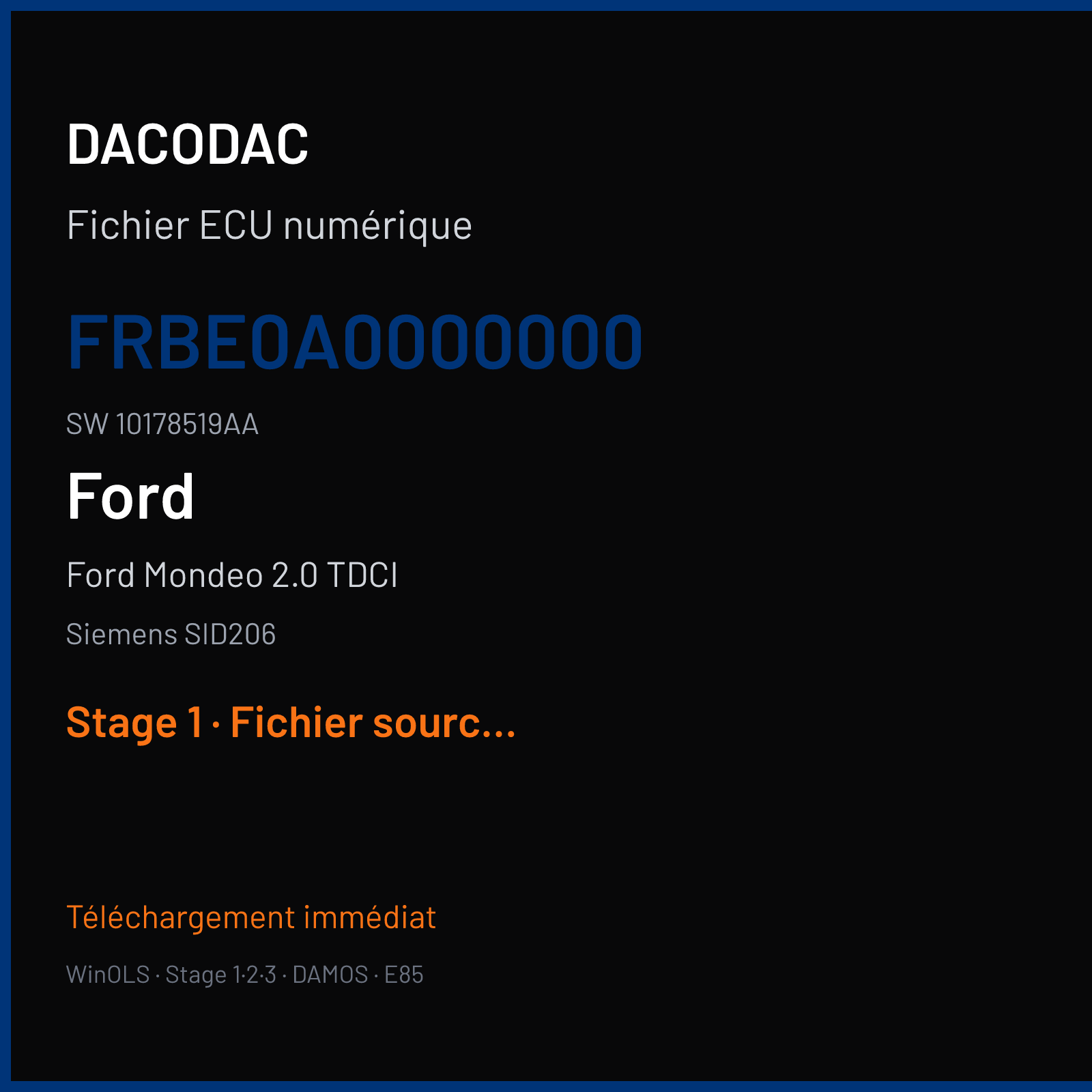 Ford Mondeo 2.0 TDCI (2007) — Siemens SID206 — FRBE0A0000000 · 10178519AA — Stage 1