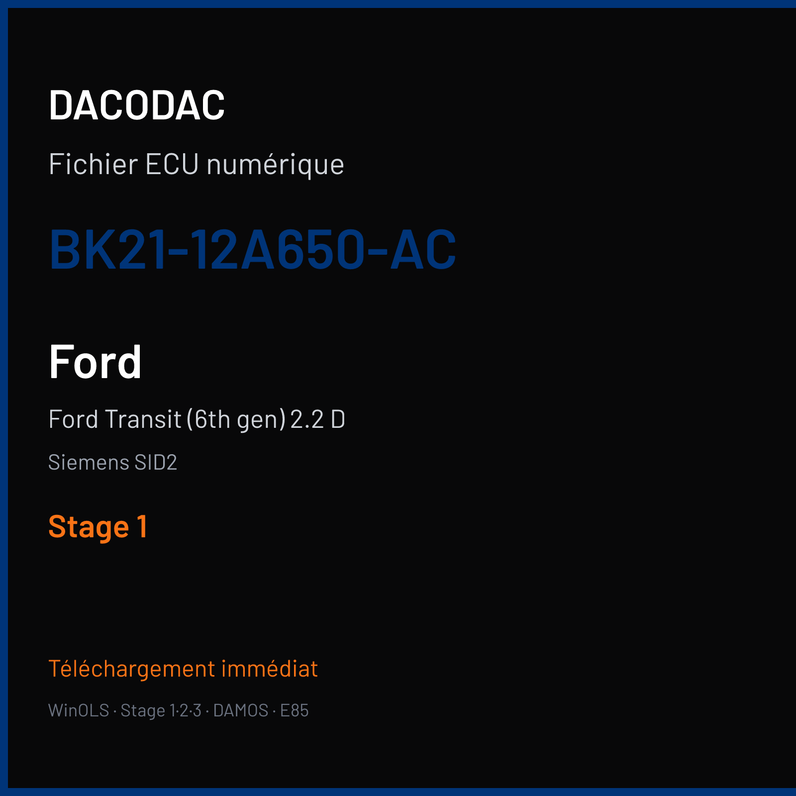 Ford Transit (6th gen) 2.2 D (2011) — Siemens SID2 — BK21-12A650-AC — Stage 1