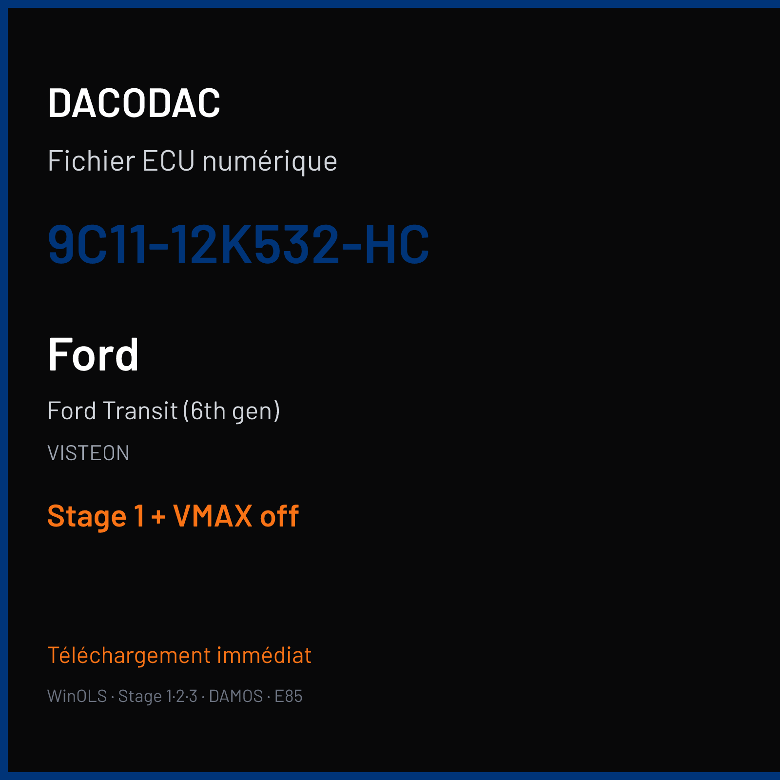 Ford Transit (6th gen) (2010) — VISTEON — 9C11-12K532-HC — Stage 1 + VMAX off