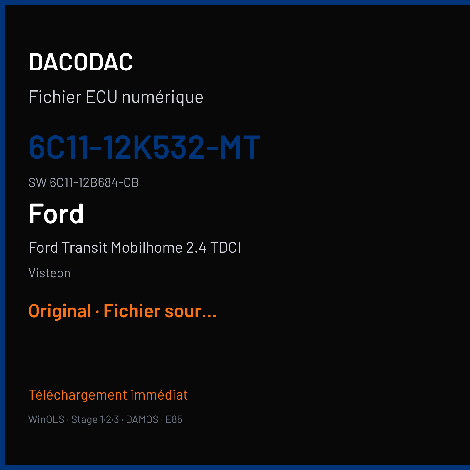 Ford Transit Mobilhome 2.4 TDCI 140 ch (2007) — Visteon — 6C11-12K532-MT · 6C11-12B684-CB · D6C11 12K532 MT 081114 st2 DCU — Original