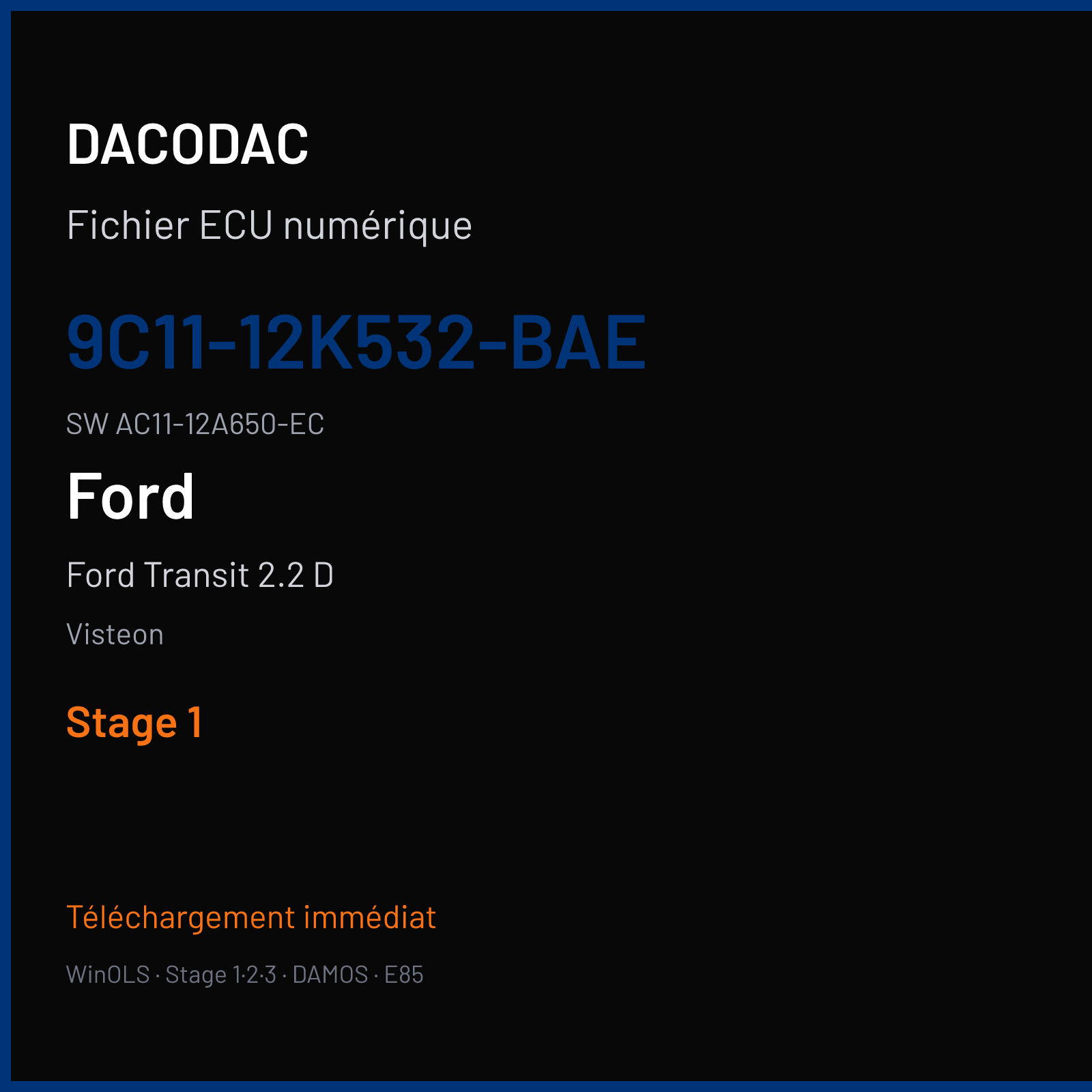Ford Transit 2.2 D 140 ch (2011) — Visteon — 9C11-12K532-BAE · AC11-12A650-EC · AC11-12A650-EC DCU102 — Stage 1