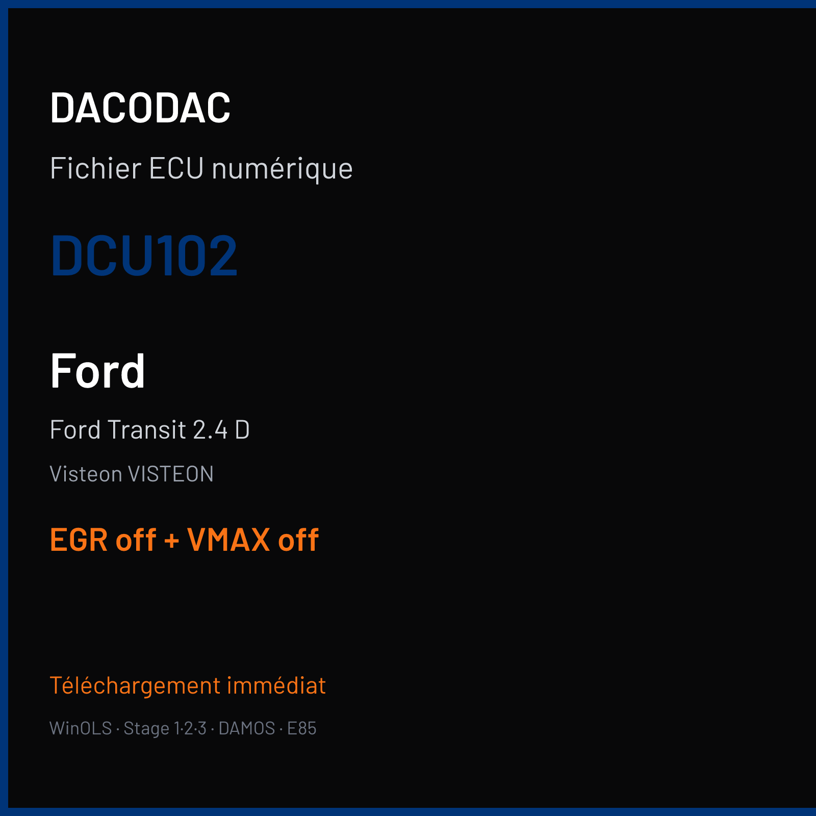 Ford Transit 2.4 D (2010) — Visteon VISTEON — DCU102 — EGR off + VMAX off