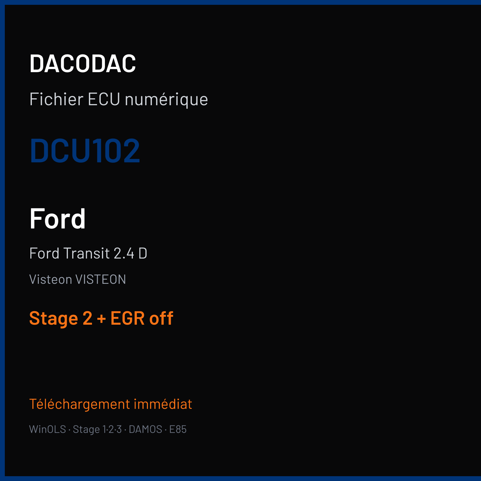 Ford Transit 2.4 D (2008) — Visteon VISTEON — DCU102 — Stage 2 + EGR off