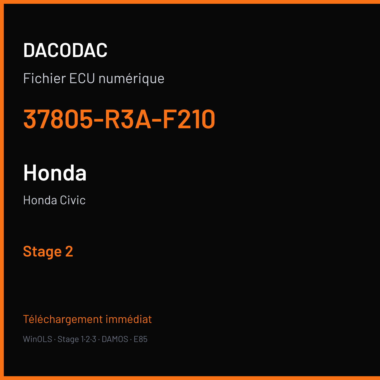 Honda Civic (2015) — 37805-R3A-F210 — Stage 2