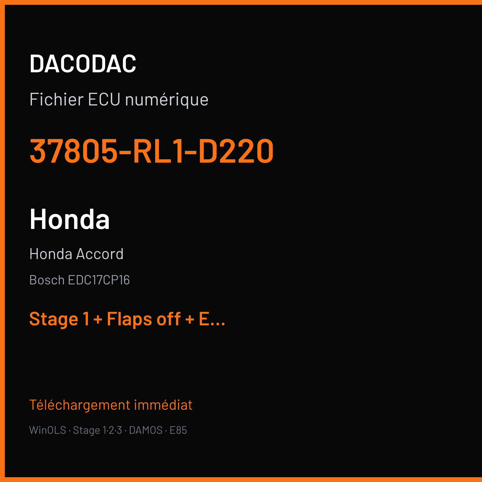 Honda Accord (2011) — Bosch EDC17CP16 — 37805-RL1-D220 — Stage 1 + Flaps off + EGR off + DPF off