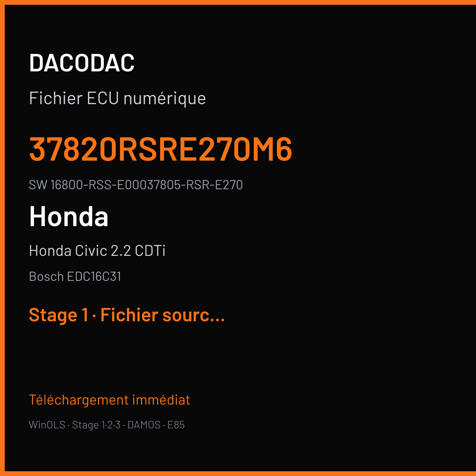 Honda Civic 2.2 CDTi 140 ch (2008) — Bosch EDC16C31 — 37820RSRE270M6 · 16800-RSS-E00037805-RSR-E270 · 514985 — Stage 1