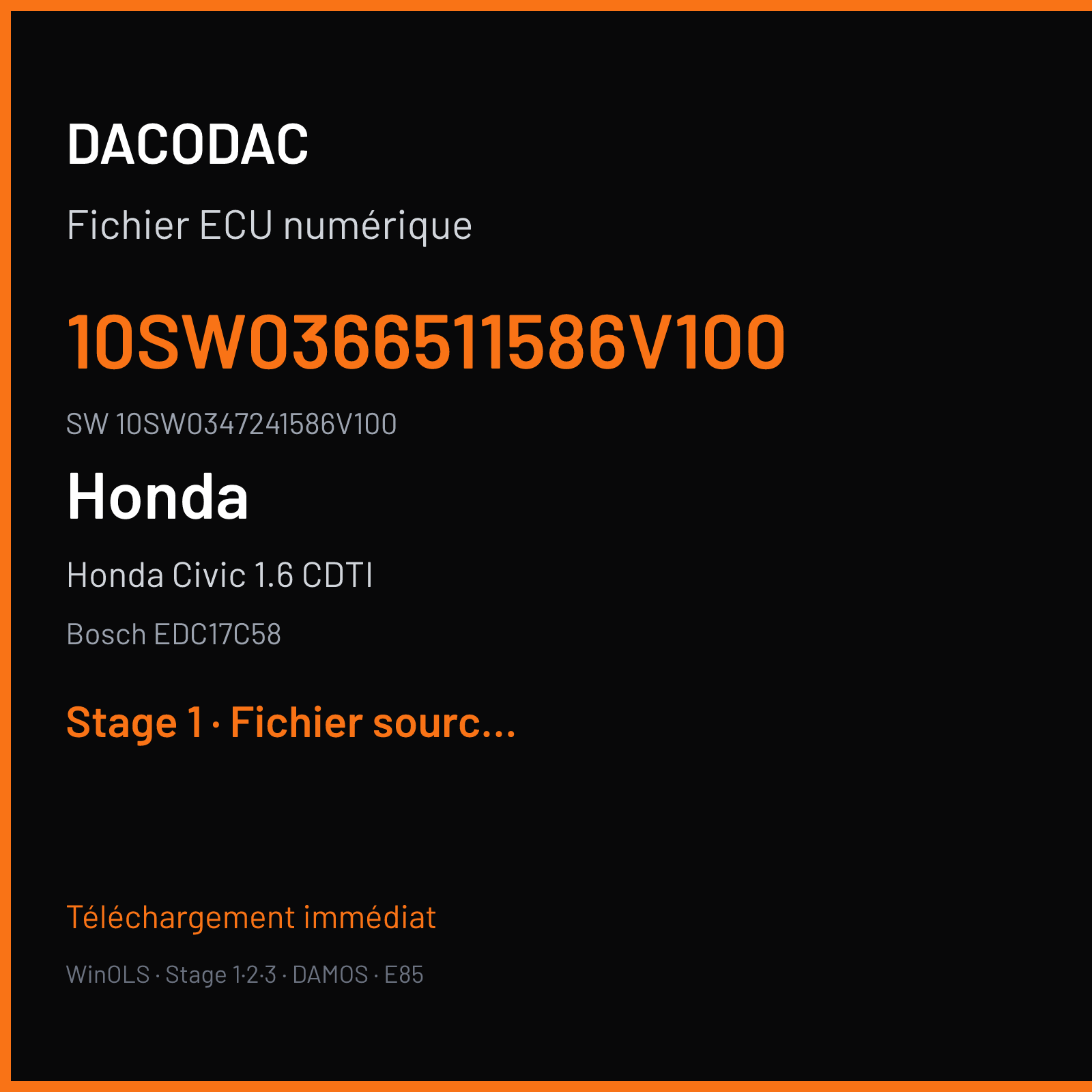 Honda Civic 1.6 CDTI 120 ch (2019) — Bosch EDC17C58 — 10SW0366511586V100 · 10SW0347241586V100 · 036651 — Stage 1