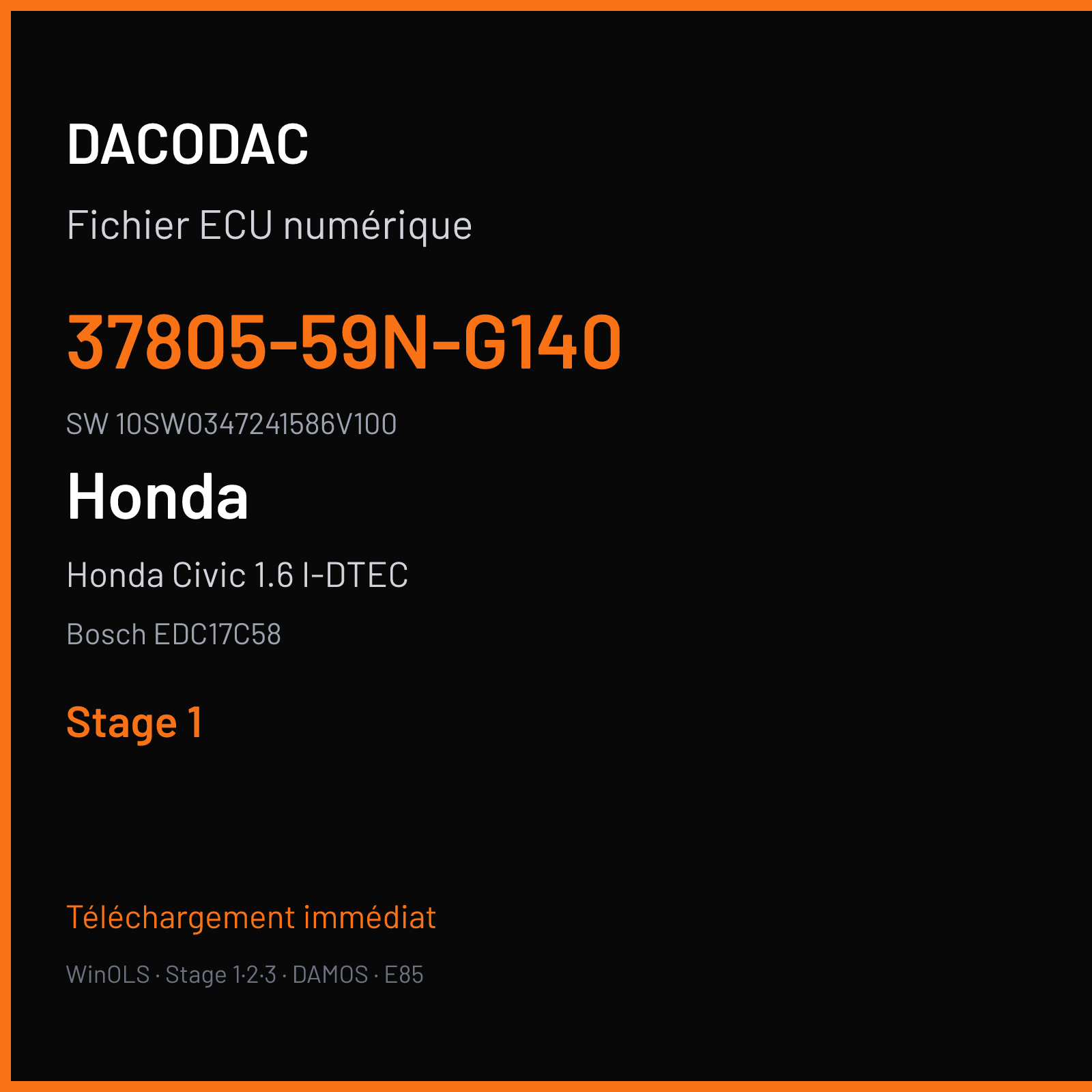 Honda Civic 1.6 I-DTEC 120 ch (2018) — Bosch EDC17C58 — 37805-59N-G140 · 10SW0347241586V100 · 034724 — Stage 1