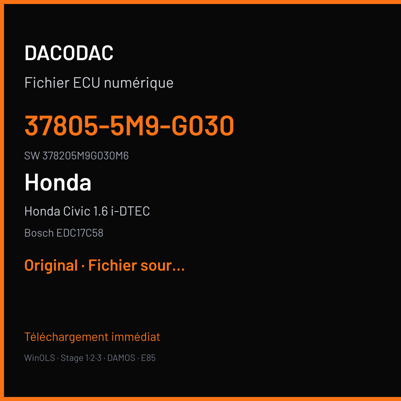 Honda Civic 1.6 i-DTEC 120 ch (2015) — Bosch EDC17C58 — 37805-5M9-G030 · 378205M9G030M6 · 537870 — Original