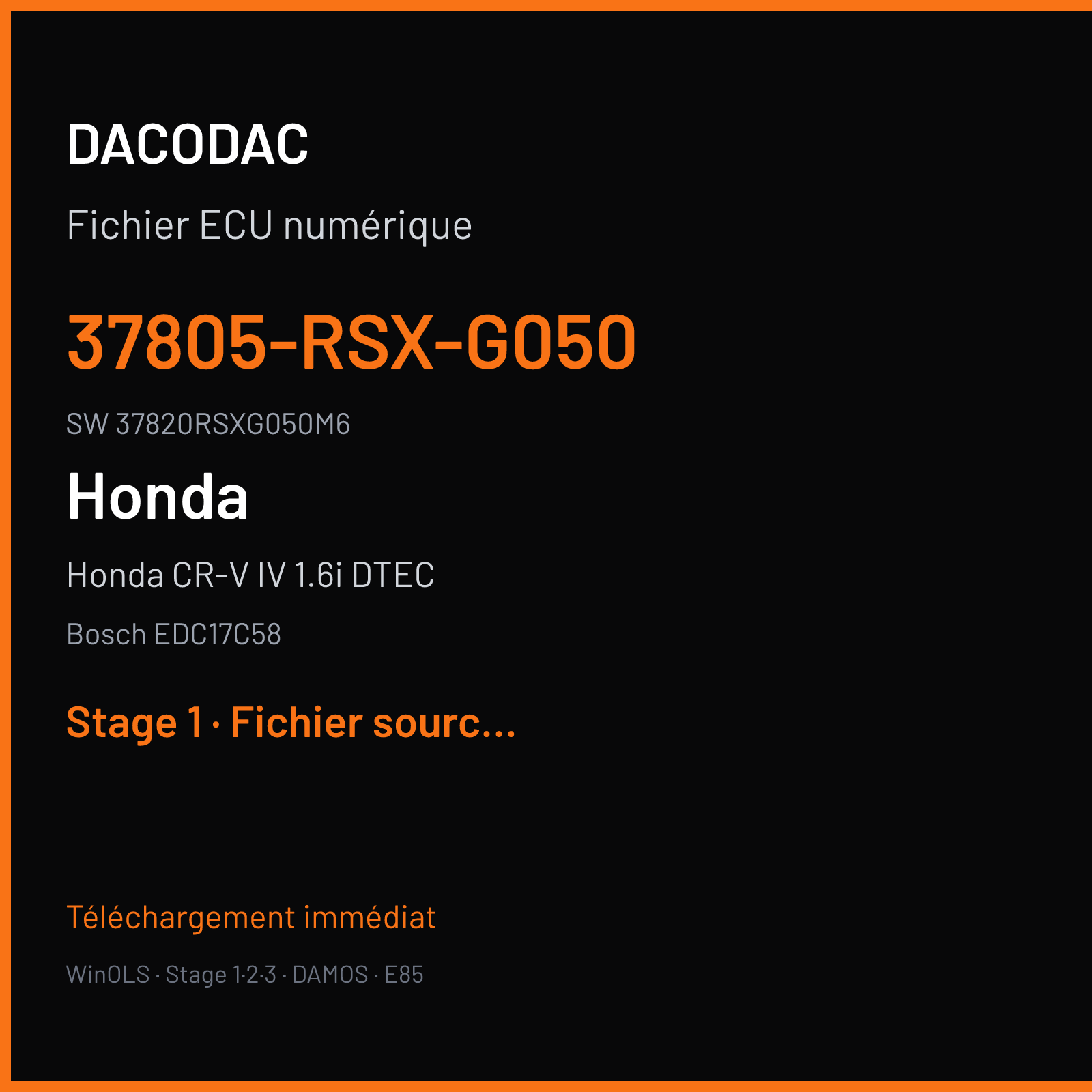 Honda CR-V IV 1.6i DTEC 120 ch (2014) — Bosch EDC17C58 — 37805-RSX-G050 · 37820RSXG050M6 · 537873 — Stage 1