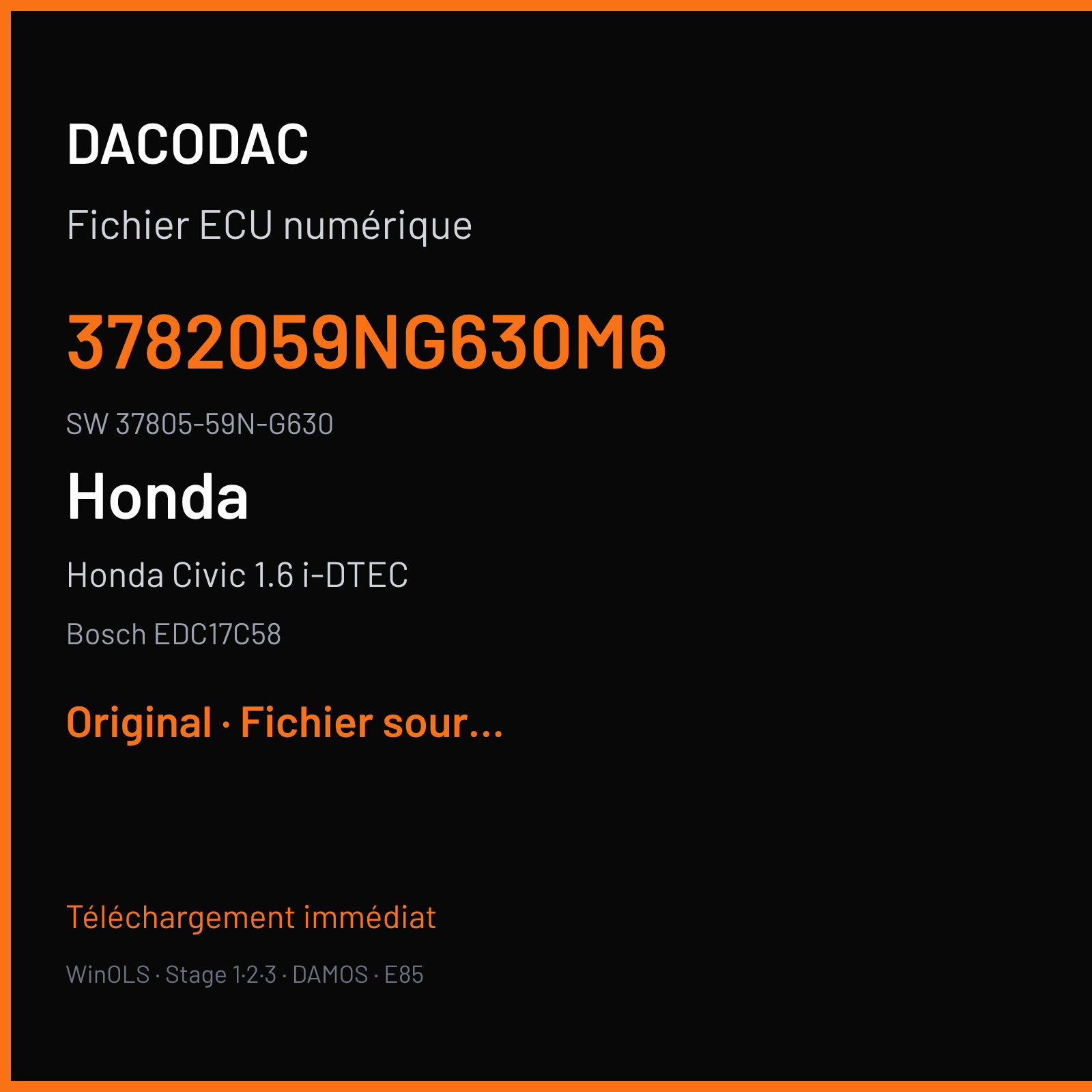 Honda Civic 1.6 i-DTEC 120 ch (2018) — Bosch EDC17C58 — 3782059NG630M6 · 37805-59N-G630 · 036747 — Original