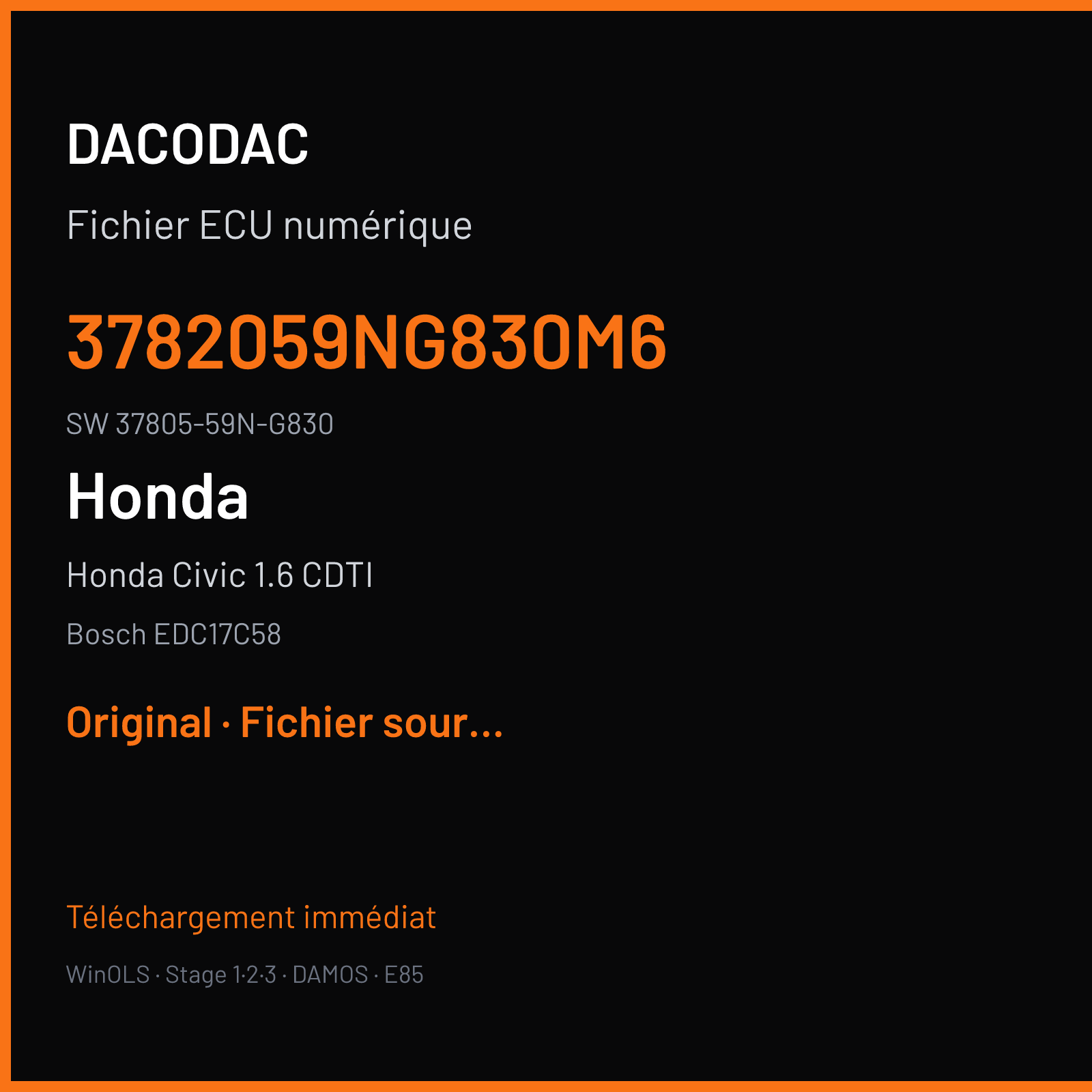 Honda Civic 1.6 CDTI 120 ch (2018) — Bosch EDC17C58 — 3782059NG830M6 · 37805-59N-G830 · 036934 — Original