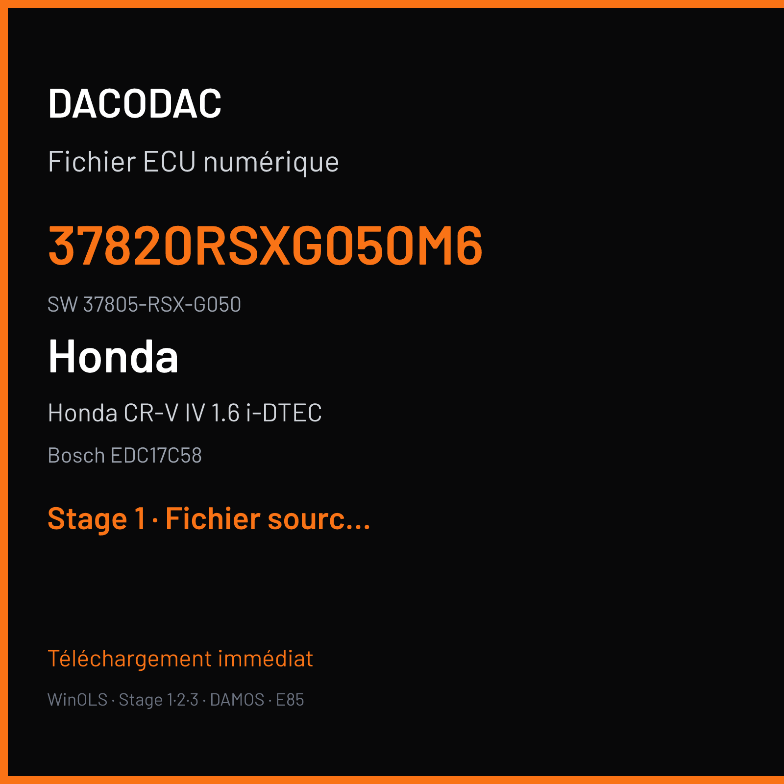 Honda CR-V IV 1.6 i-DTEC 120 ch (2016) — Bosch EDC17C58 — 37820RSXG050M6 · 37805-RSX-G050 · 537873 — Stage 1