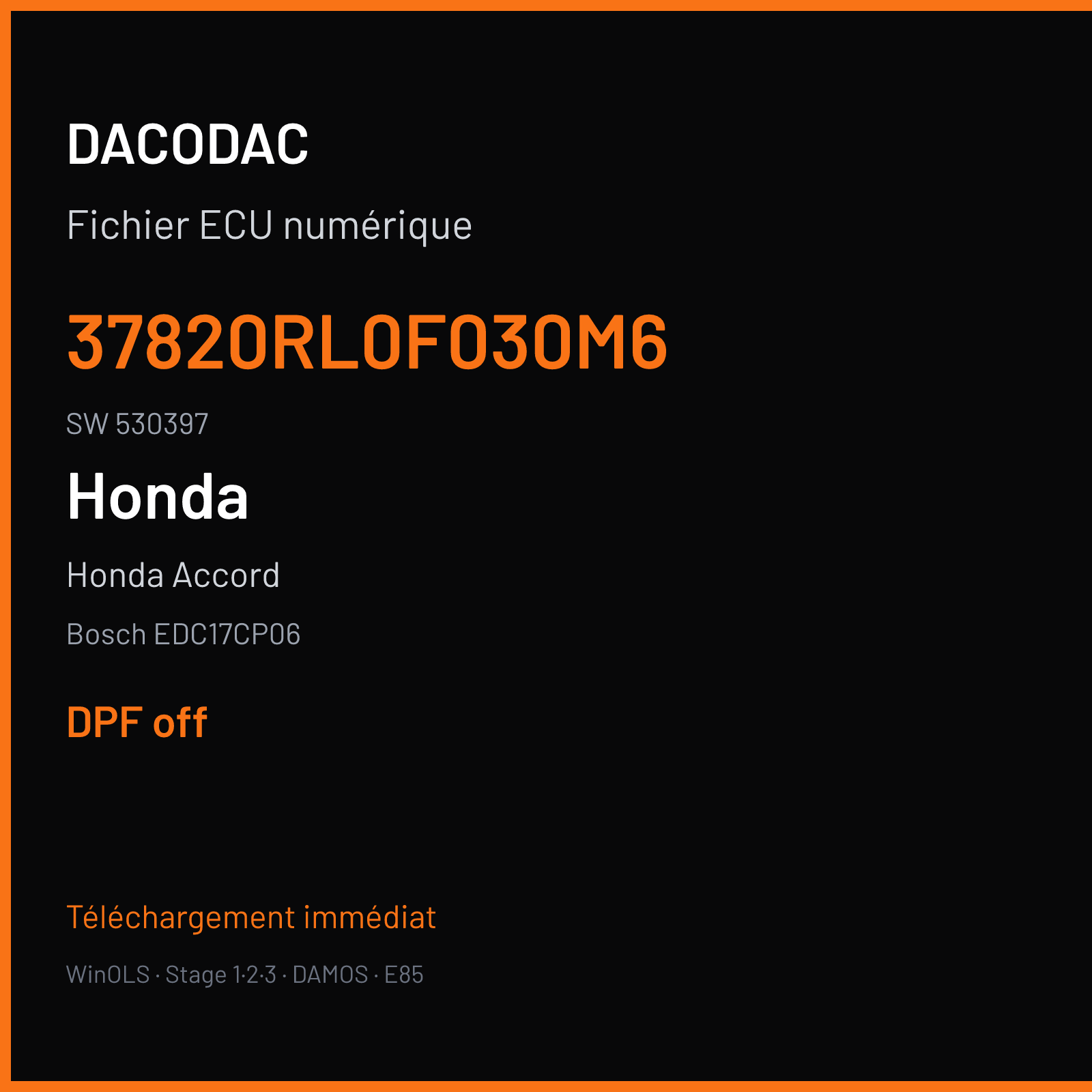 Honda Accord — Bosch EDC17CP06 — 37820RL0F030M6 · 530397 — DPF off