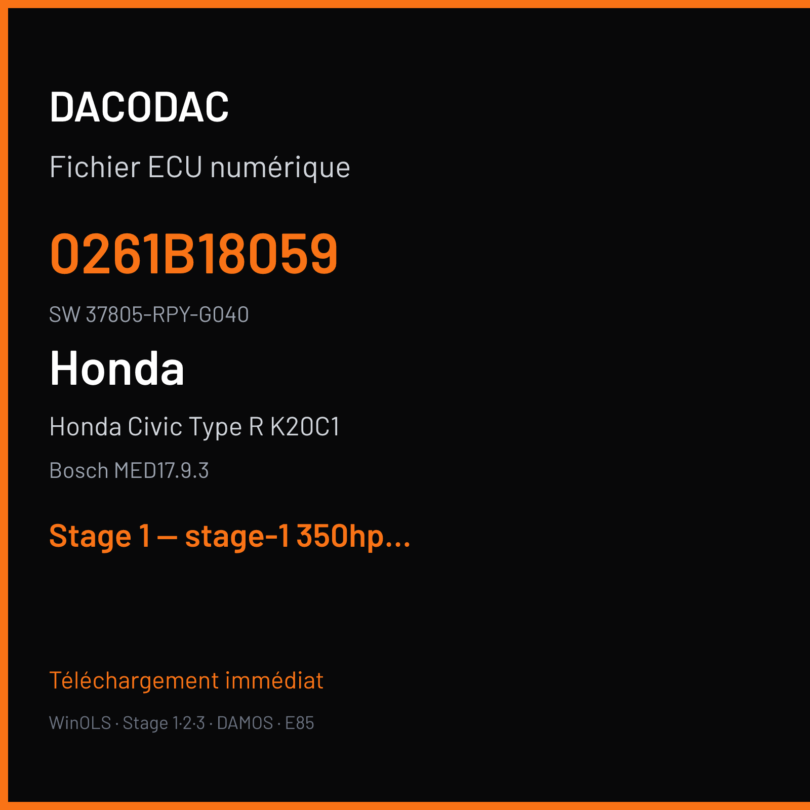 Honda Civic Type R K20C1 (2015) — Bosch MED17.9.3 — 0261B18059 · 37805-RPY-G040 — Stage 1 — stage-1 350hp 462nm