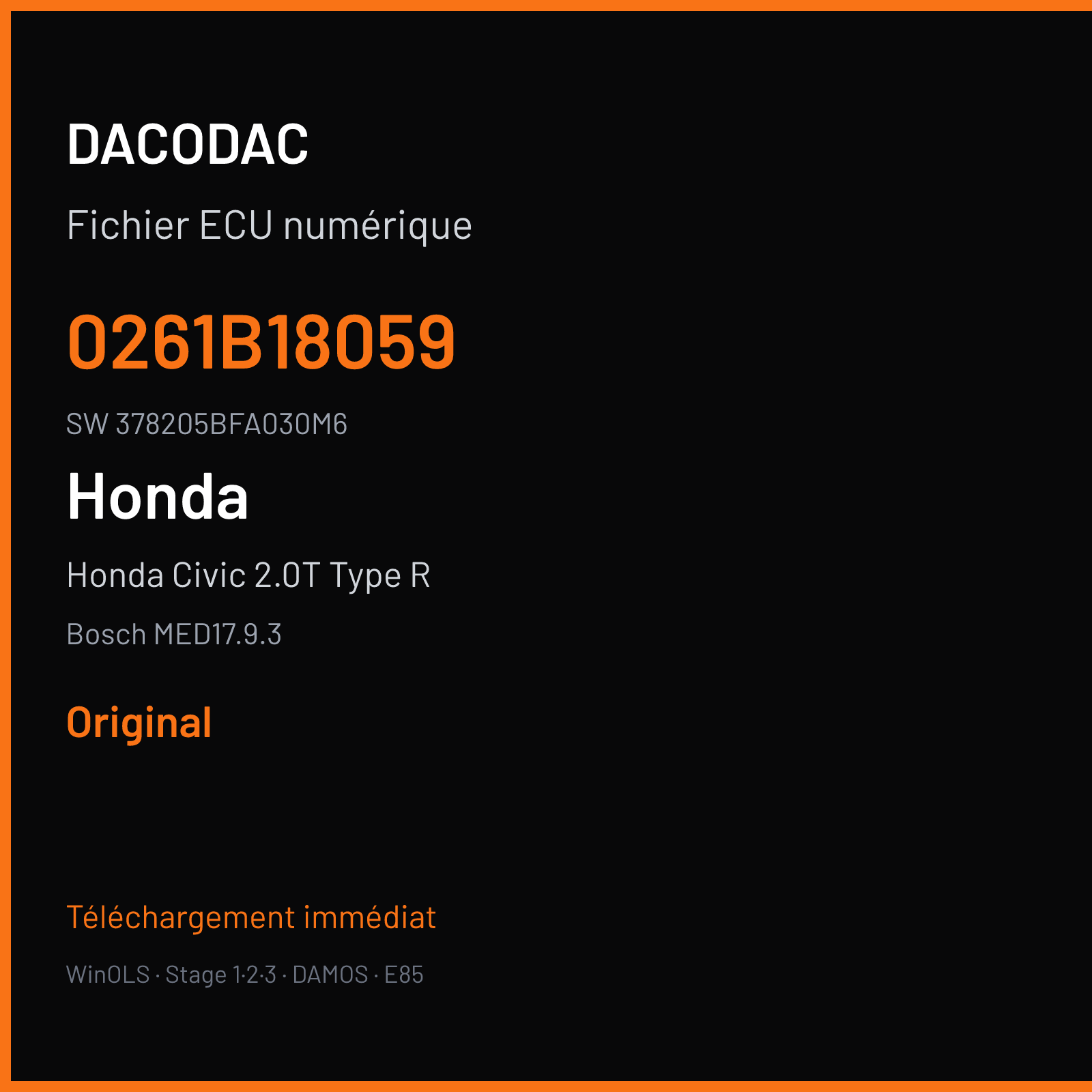 Honda Civic 2.0T Type R 320 ch (2017) — Bosch MED17.9.3 — 0261B18059 · 378205BFA030M6 · 022454 — Original