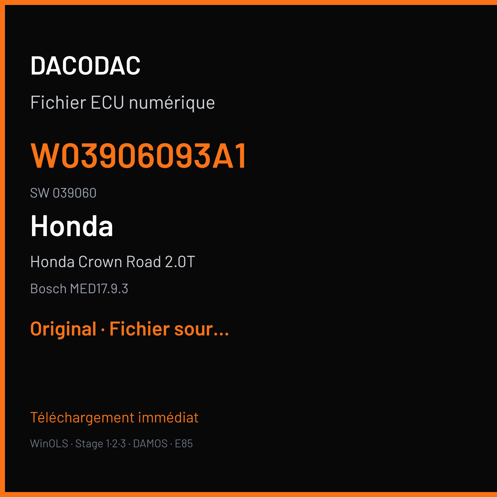 Honda Crown Road 2.0T (2018) — Bosch MED17.9.3 — W03906093A1 · 039060 — Original