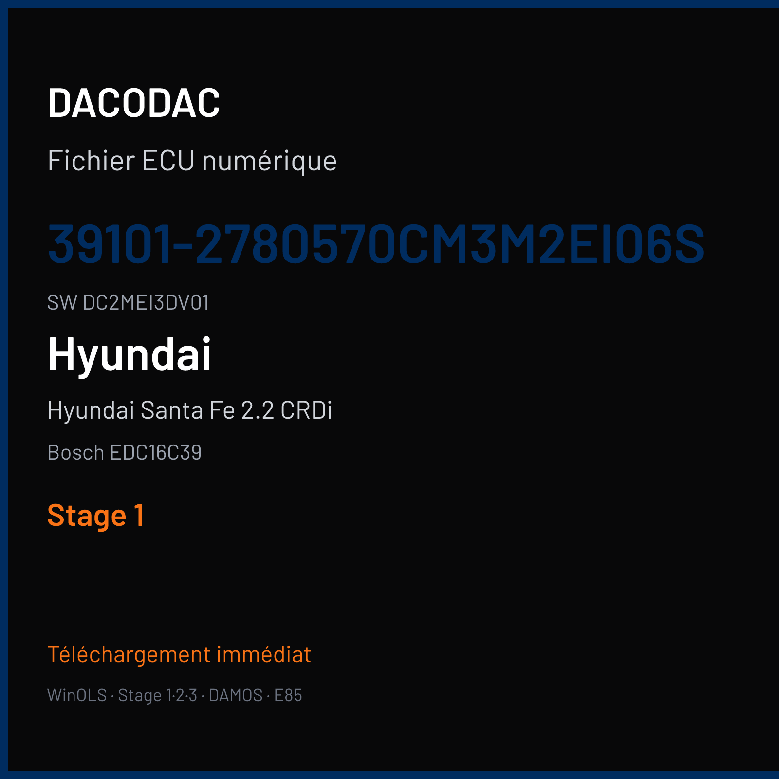 Hyundai Santa Fe 2.2 CRDi 150 ch (2007) — Bosch EDC16C39 — 39101-2780570CM3M2EI06S · DC2MEI3DV01 · 379314 — Stage 1
